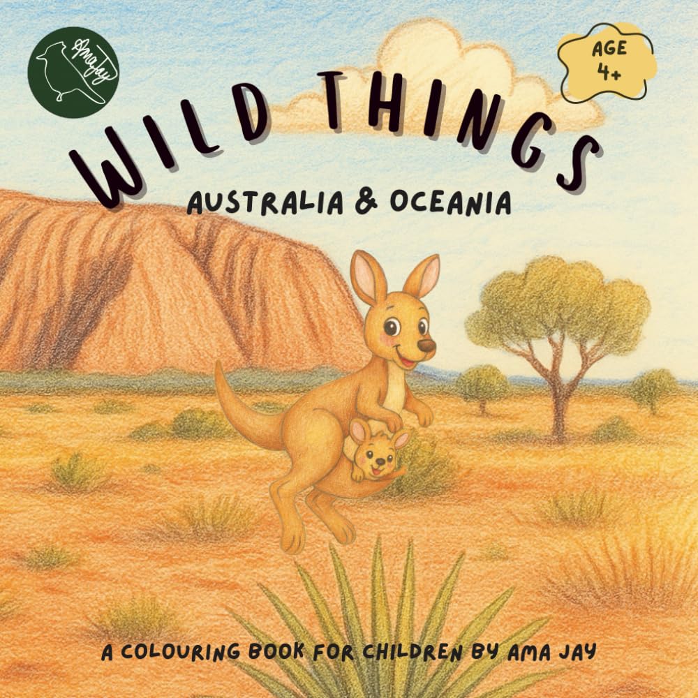 Wild Things - Australia and Oceania: An educational colouring book