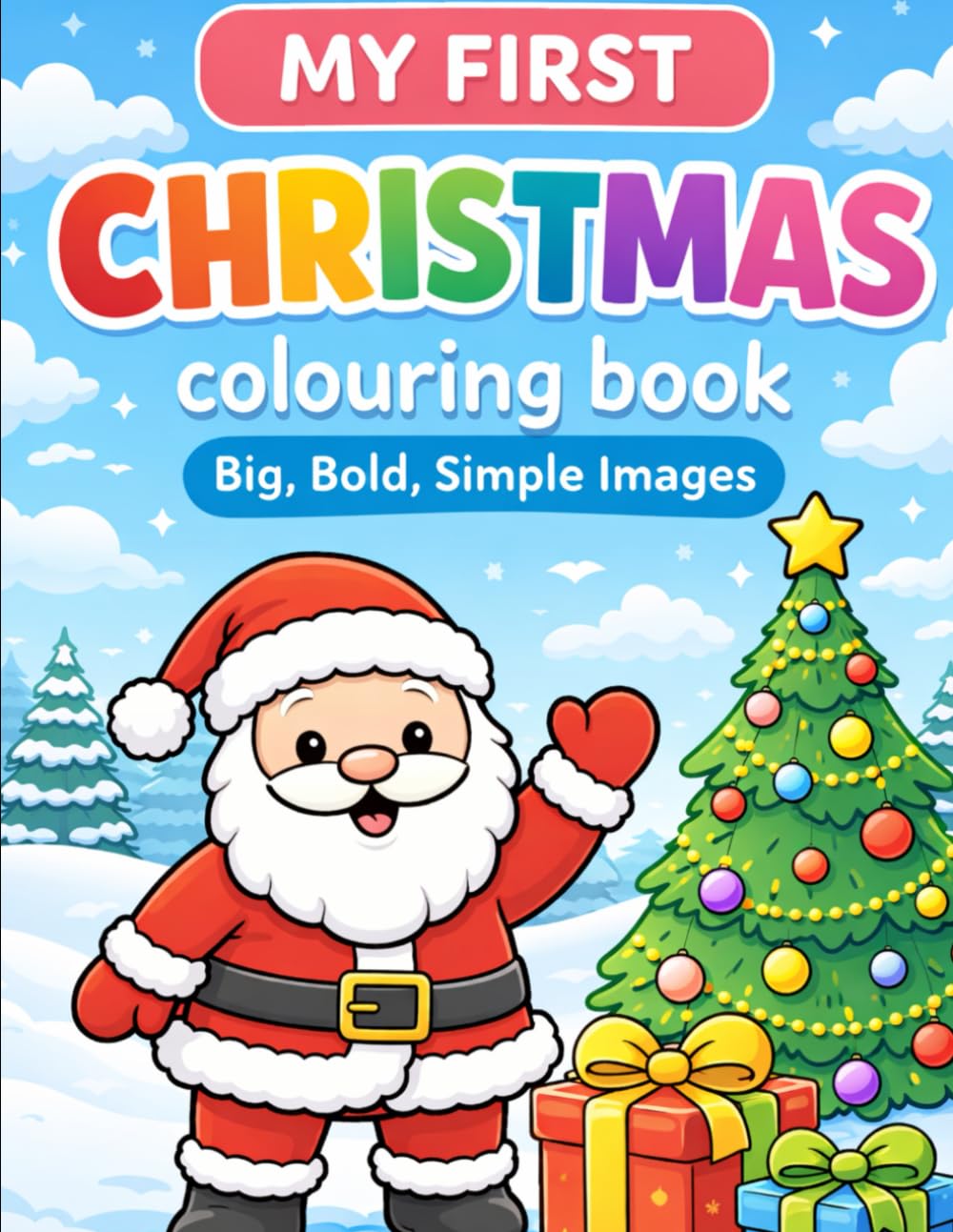 My First Christmas Colouring Book (‘My First’ Colouring Book Series)