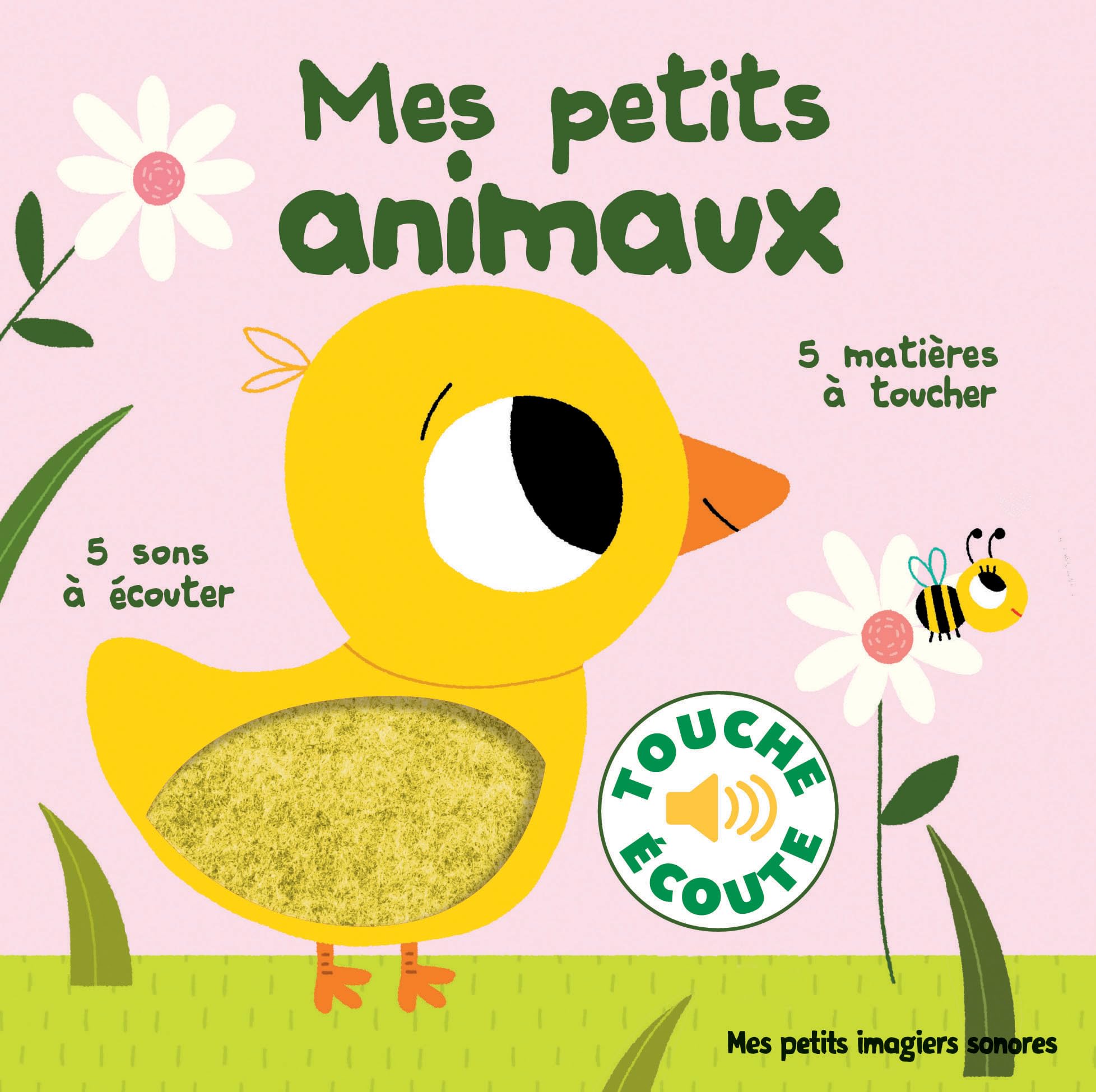 Gallimard-Jeunesse Mes petits animaux 5 sons à écouter, 5 matières à toucher
