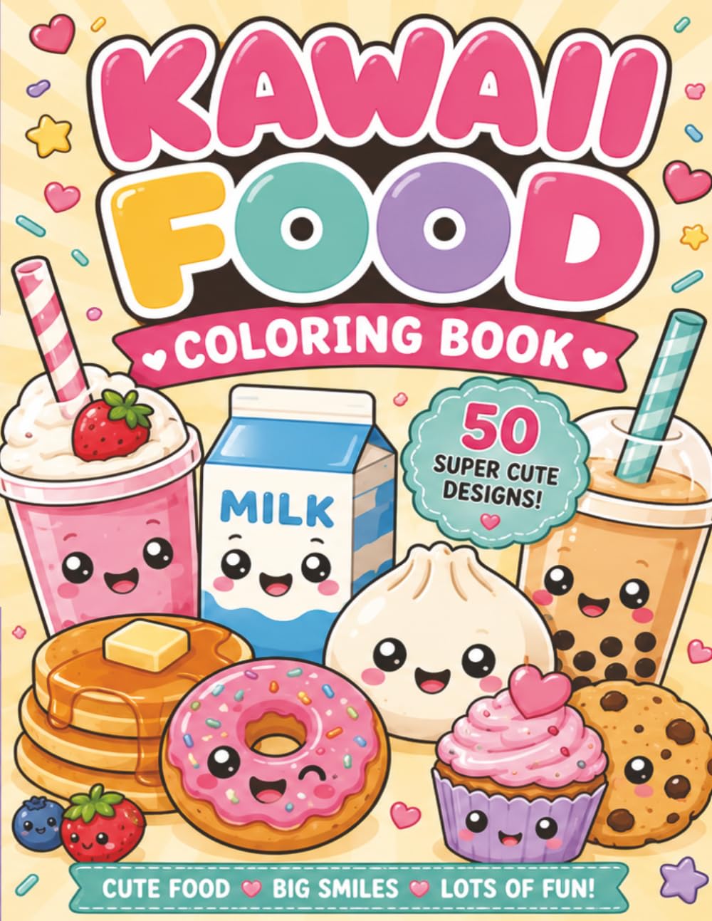 Kawaii Food Friends Coloring Book: 50 Cute and Easy Food Characters for Relaxing Coloring Fun