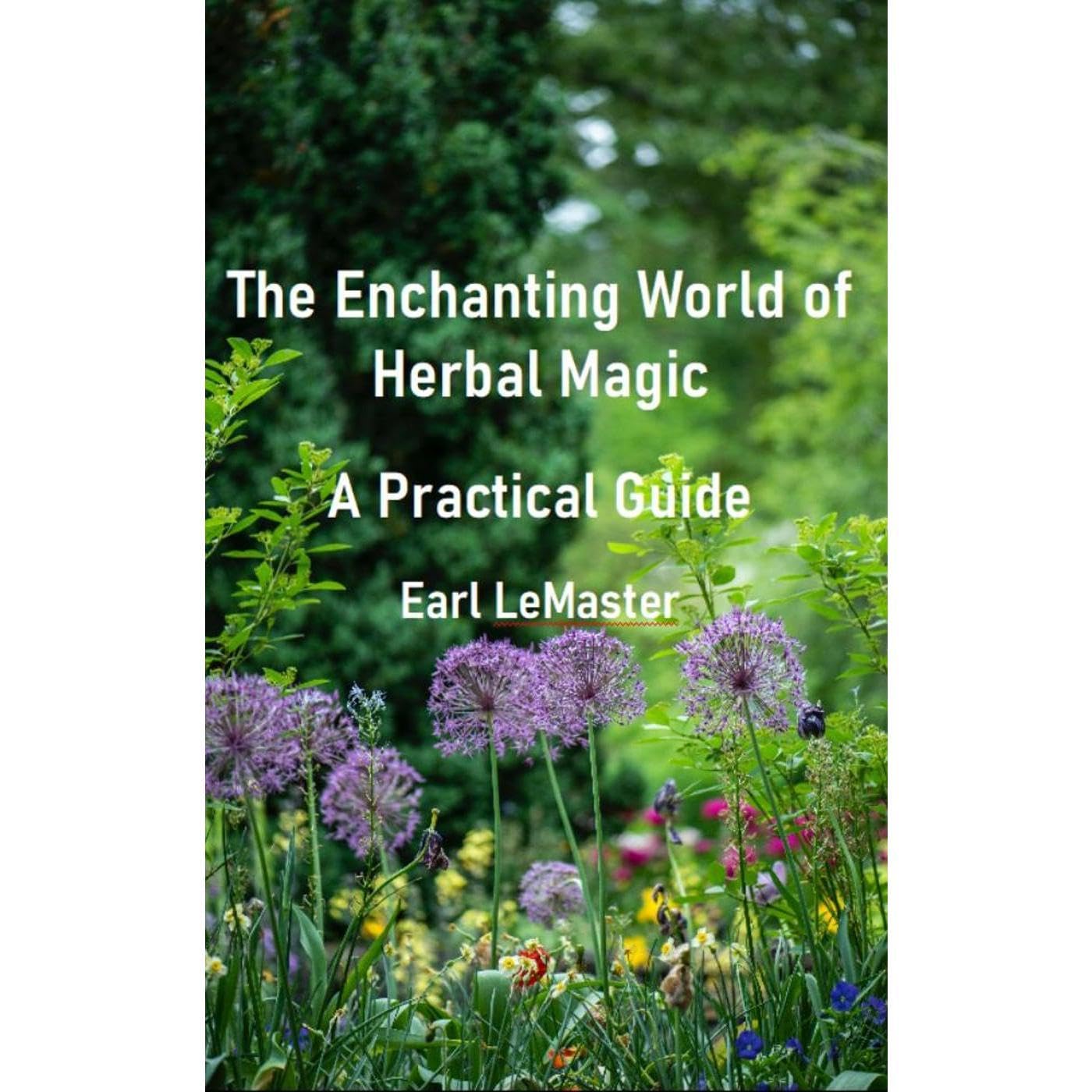 The Enchanting World of Herbal Magic
