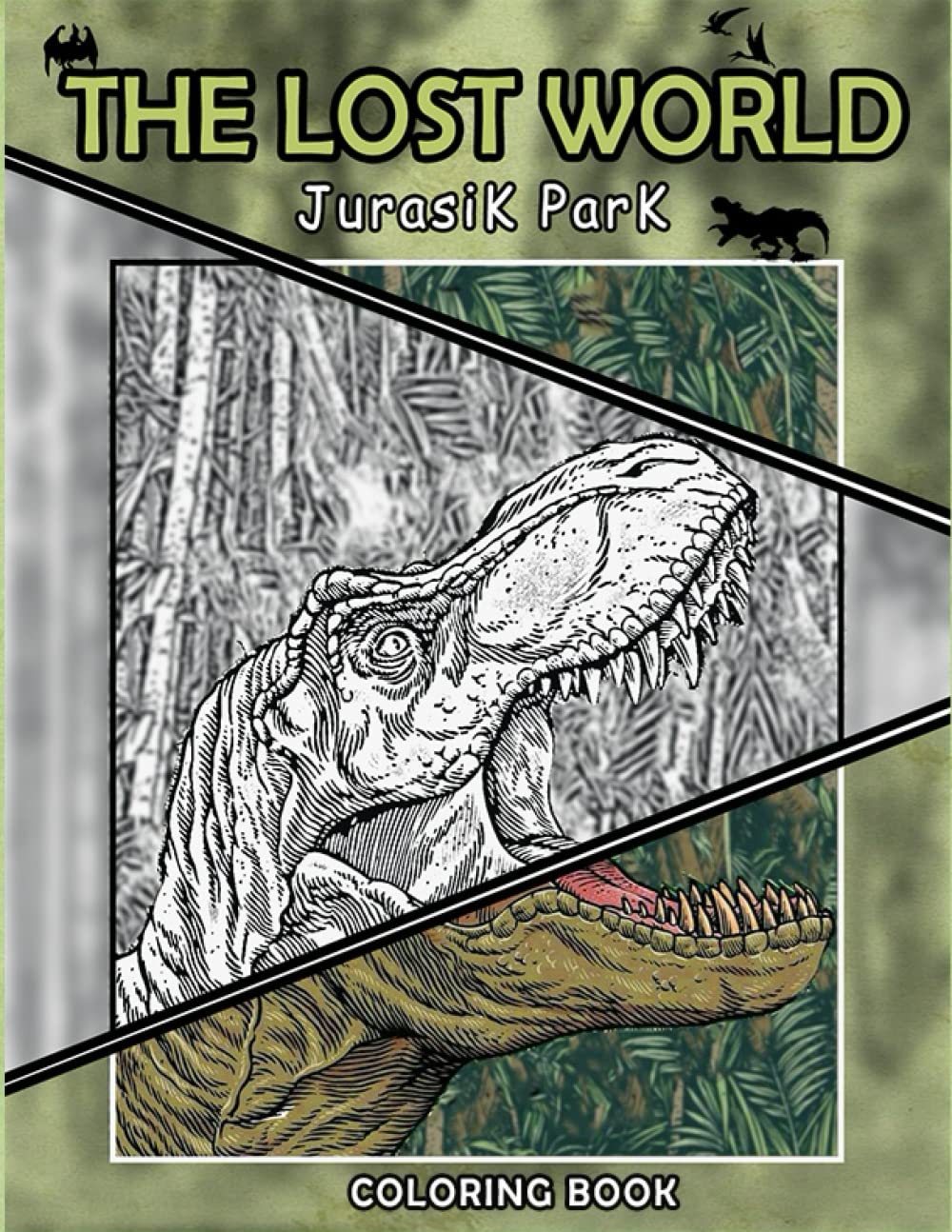 THE LOST WORLD Jurasik Park Coloring book: 50 epic coloring pages of realistic dinosaurs, prehistoric scenes and cool graphics plus .