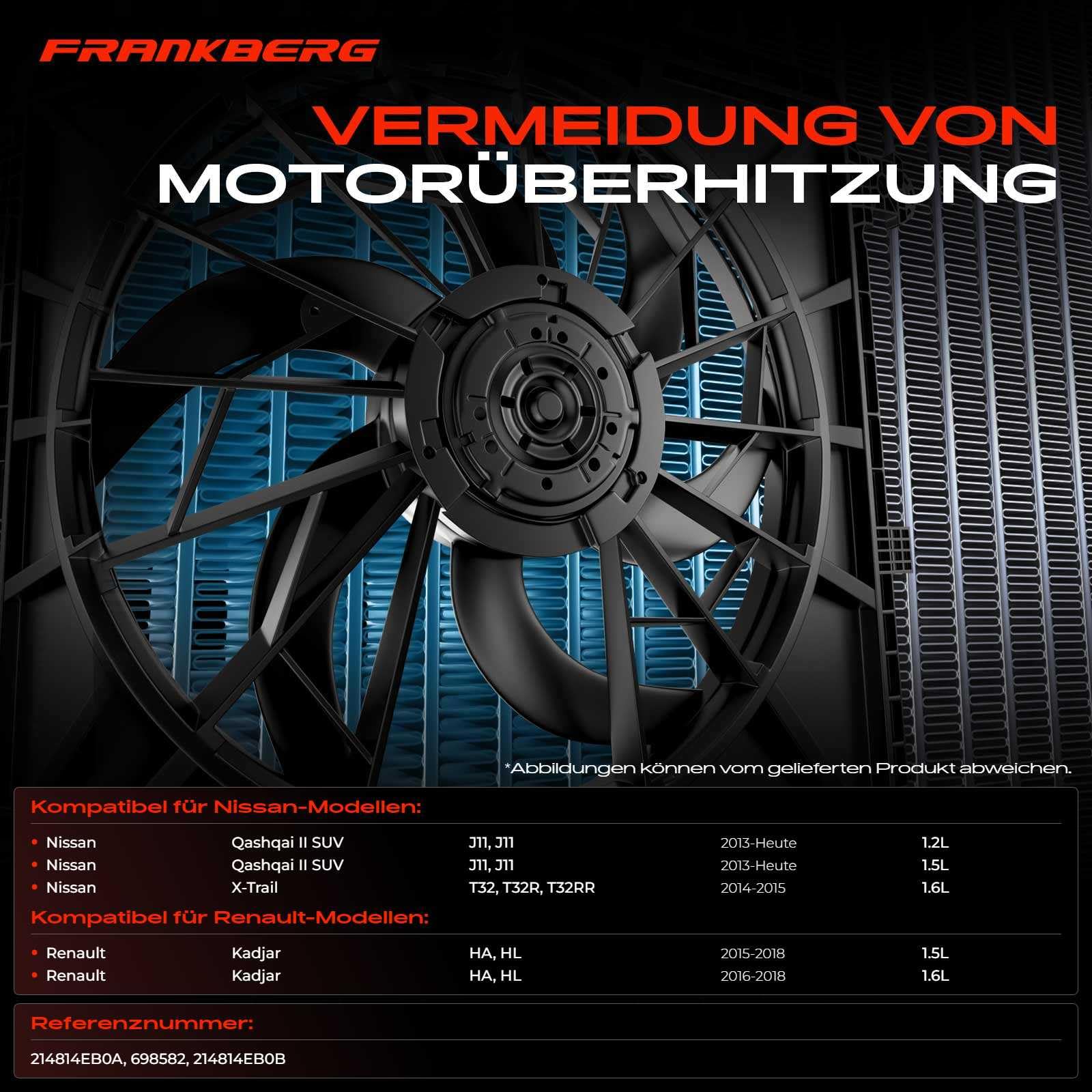 Frankberg Lüfter Motorkühlung Kühlerlüfter Kompatibel mit Qashqai II J11 J11 1.2L-2.0L 2013-2019 X-Trail T32 1.6L-2.5L 2013-2019 Replace# 214814EB0A