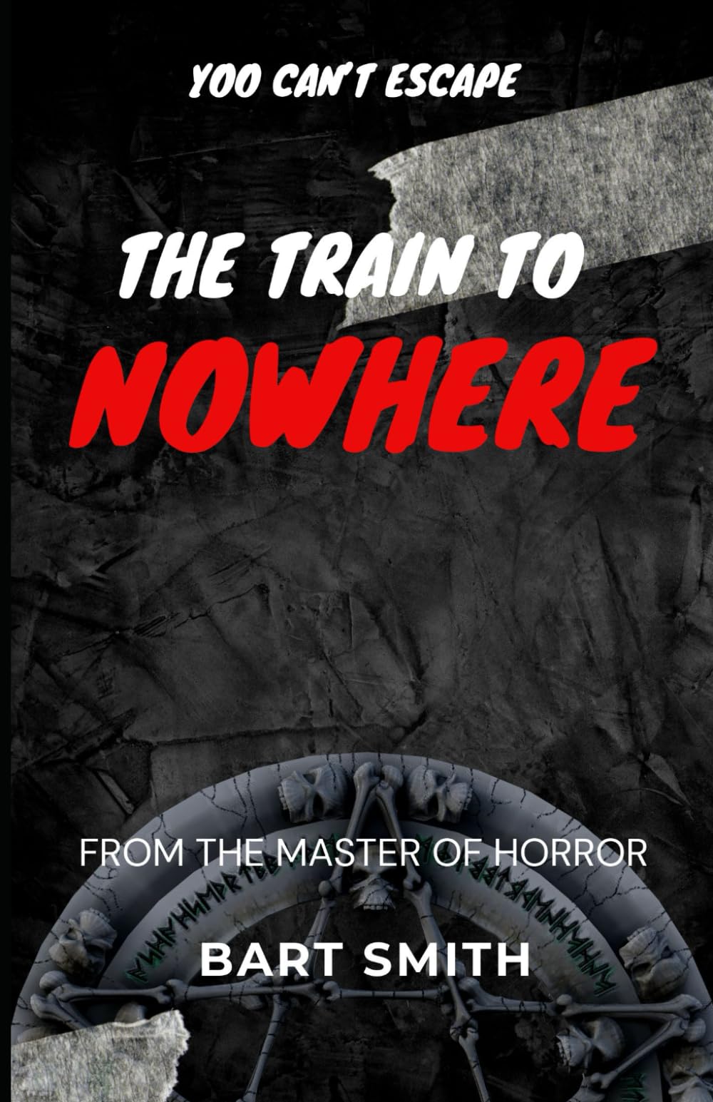 The Train to No Where: You Can't Escape
