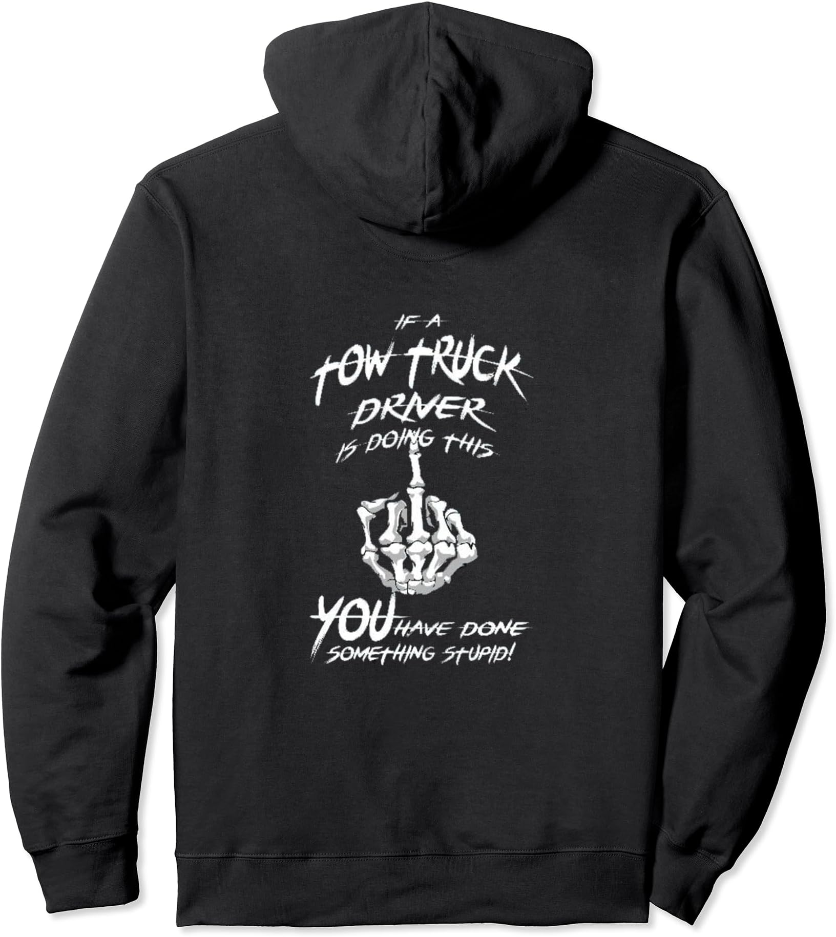 Proud Tow Truck Operator Pullover Hoodie