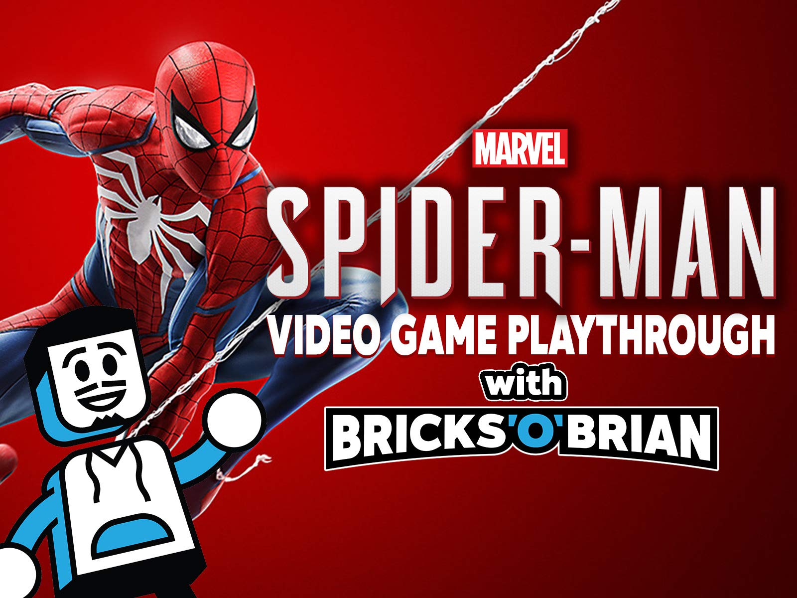 Clip: Spider-Man Video Game Playthrough with Bricks 'O' Brian!