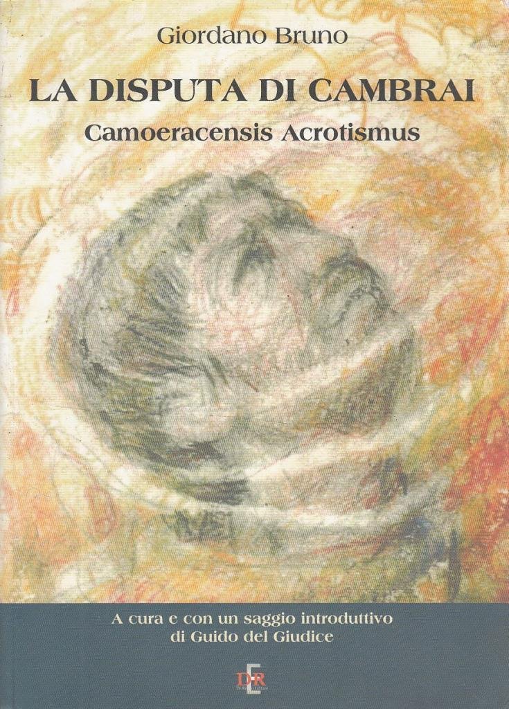 La Disputa Di Cambrai. Camoeracensis Acrotismus - 4