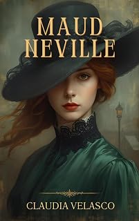 MAUD NEVILLE (Spanish Edition)