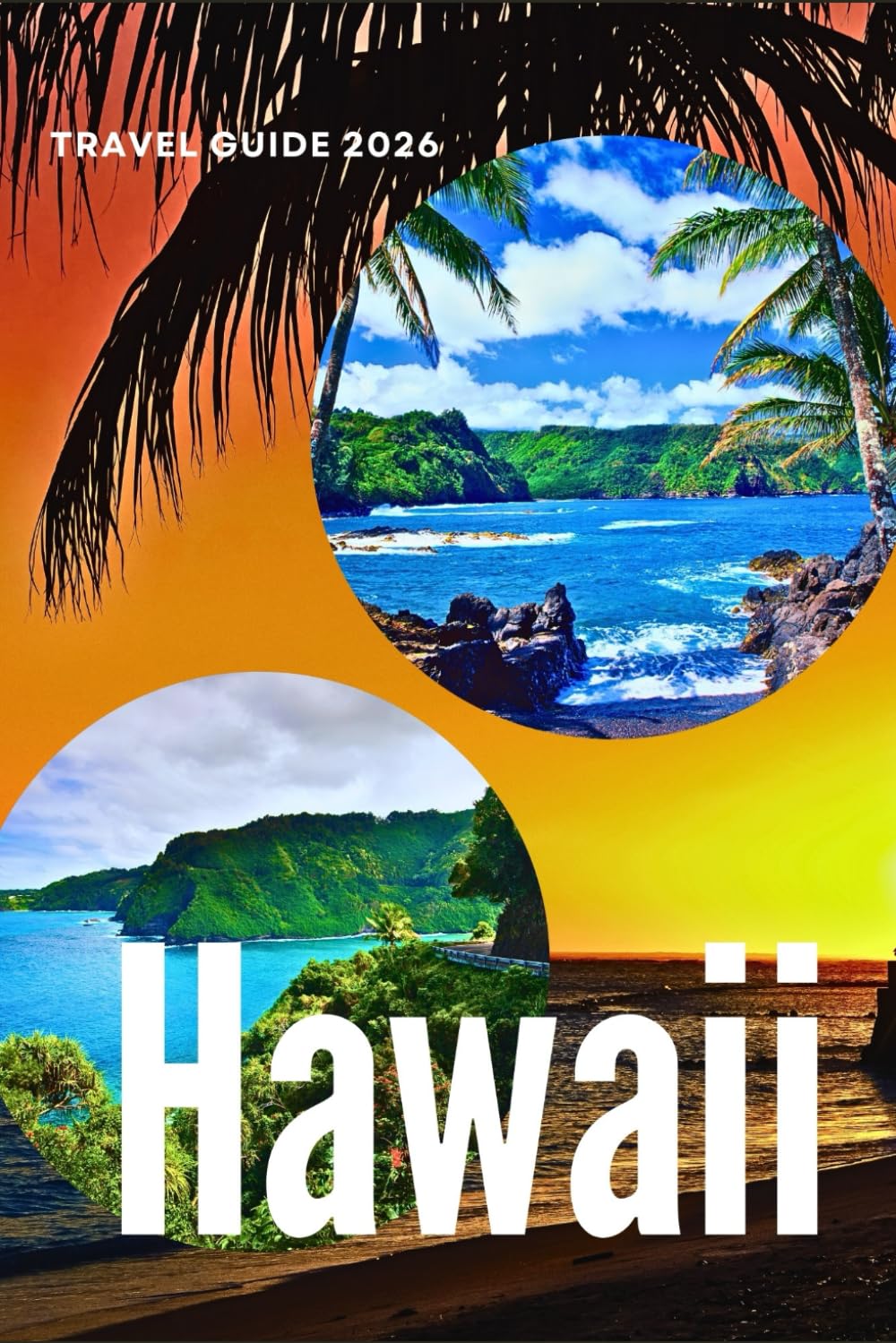 Hawaii Travel Guide 2026