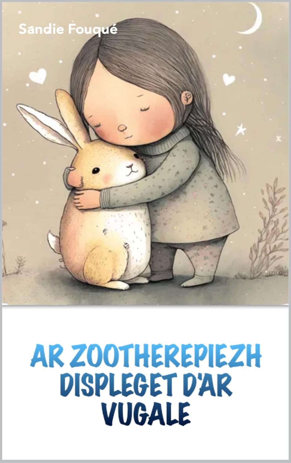 Ar zootherepiezh displeget d'ar vugale (Breton Edition)      [Print Replica] Kindle Edition