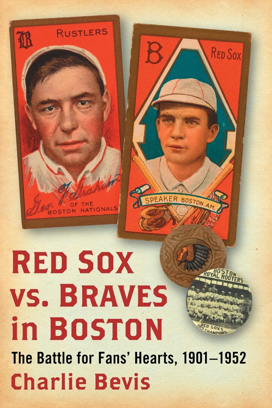 Red Sox vs. Braves in Boston: The Battle for Fans' Hearts, 1901-1952