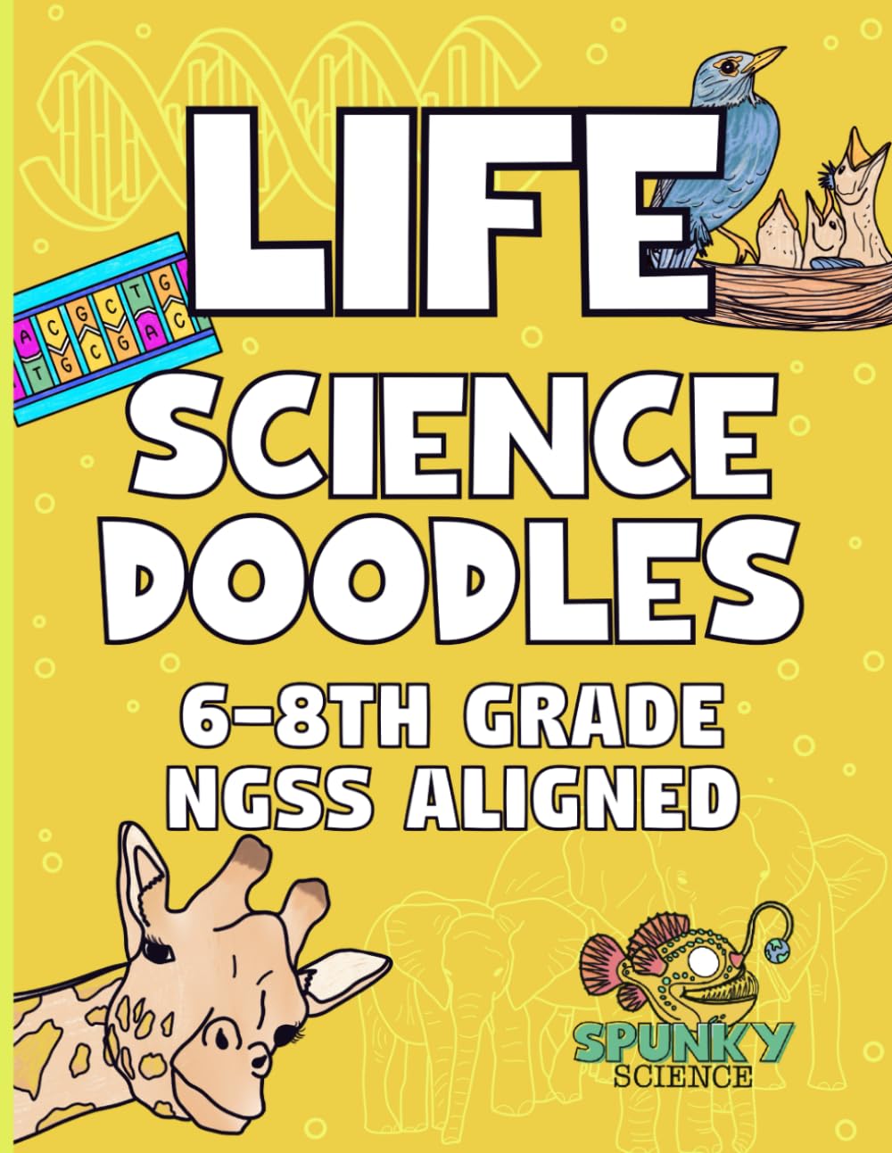 Life Science Doodles: 6-8 Grade NGSS Aligned