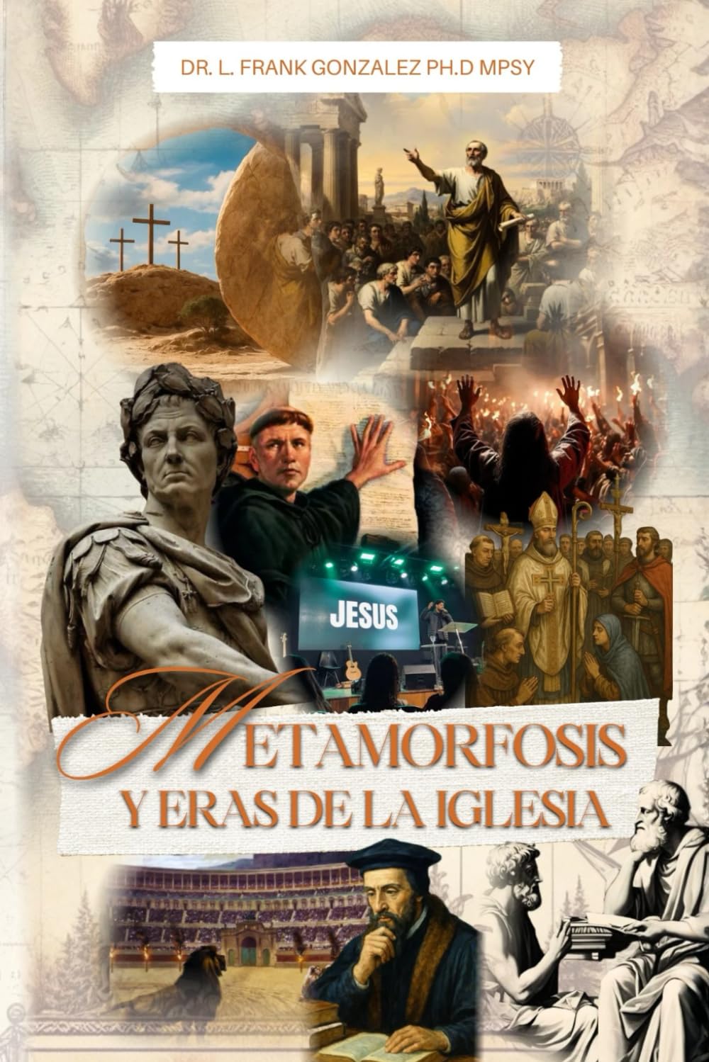 METAMORFOSIS Y ERAS DE LA IGLESIA: Etapas y cambios en la evolución del cristianismo