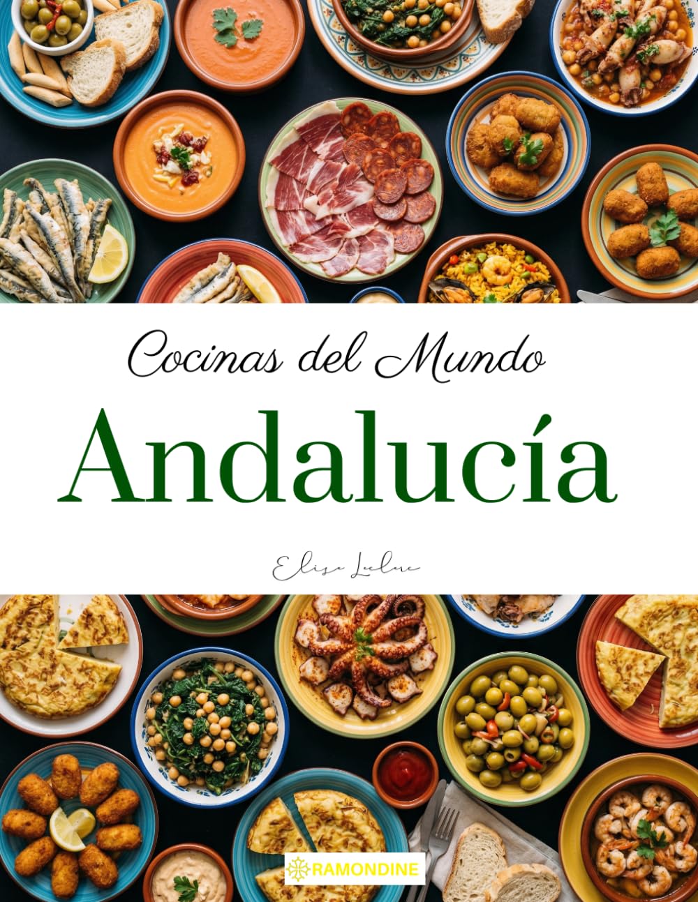 Cocinas del Mundo: Andalucía