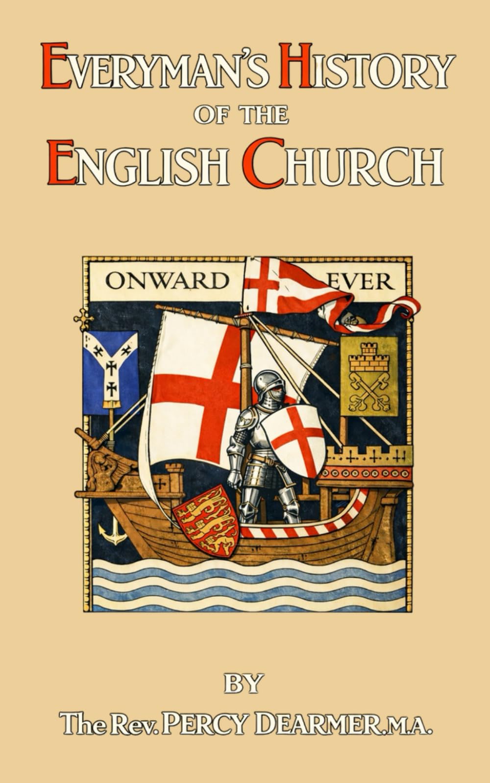 Everyman's History of the English Church: With Over 100 Illustrations