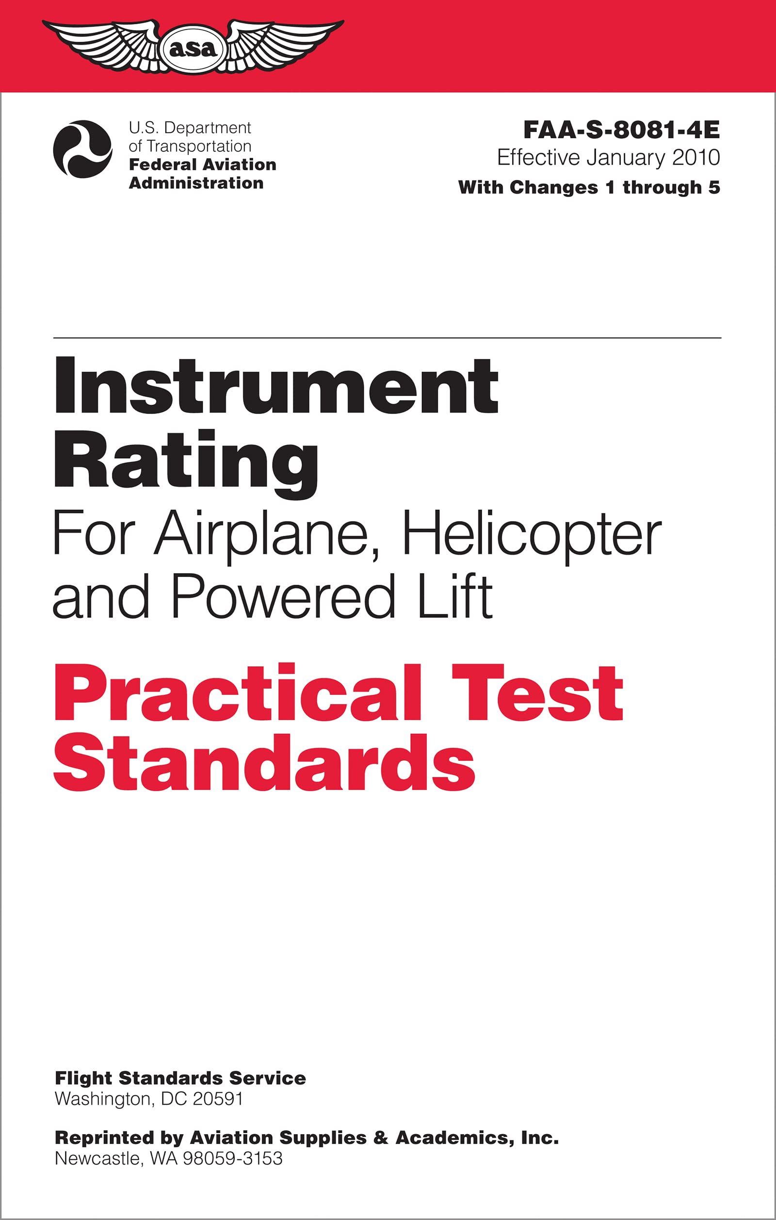 Instrument Rating Practical Test Standards for Airplane, Helicopter and Powered Lift: FAA-S-8081-4E