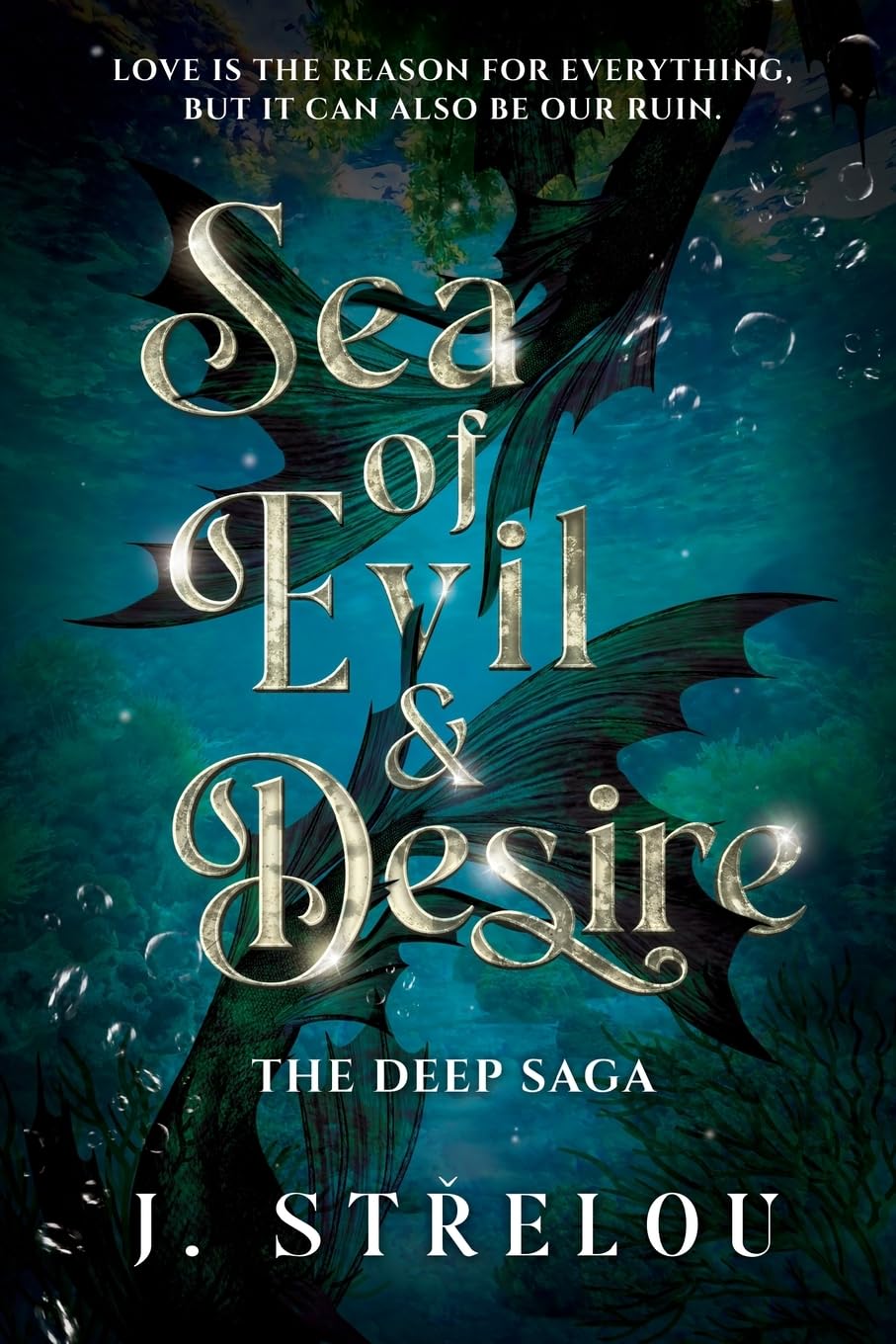 Sea of Evil and Desire (The Deep Saga)