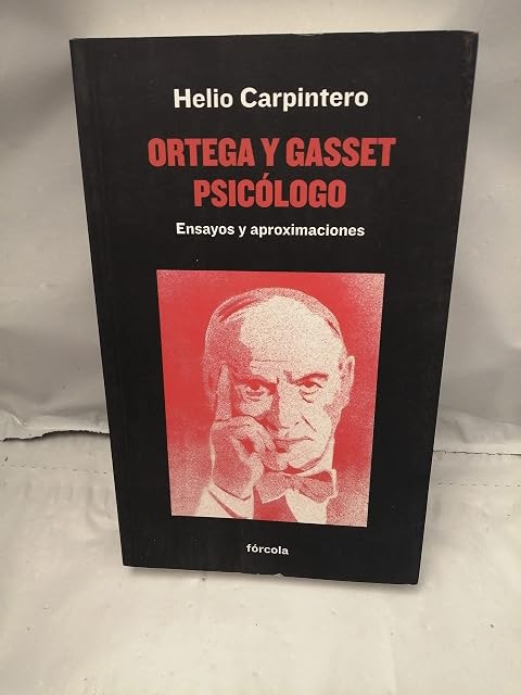 Portada de Ortega y Gasset, psicólogo: Ensayos y aproximaciones