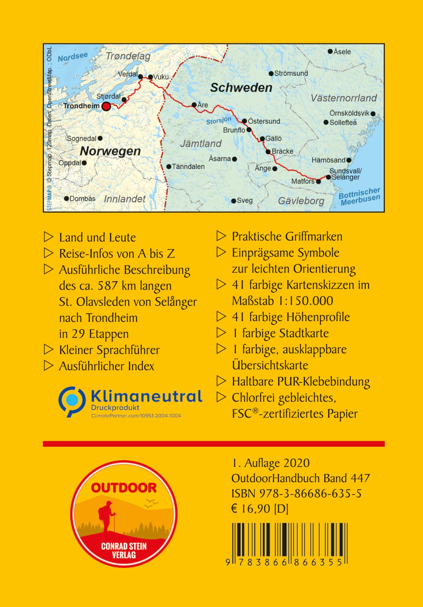Schweden/Norwegen: St. Olavsleden von Selånger nach Trondheim: Wandern auf Pilgerwegen: Routen, Wegbeschreibungen und Reise-Infos (Outdoor Wanderführer Pilgern, Band 447)