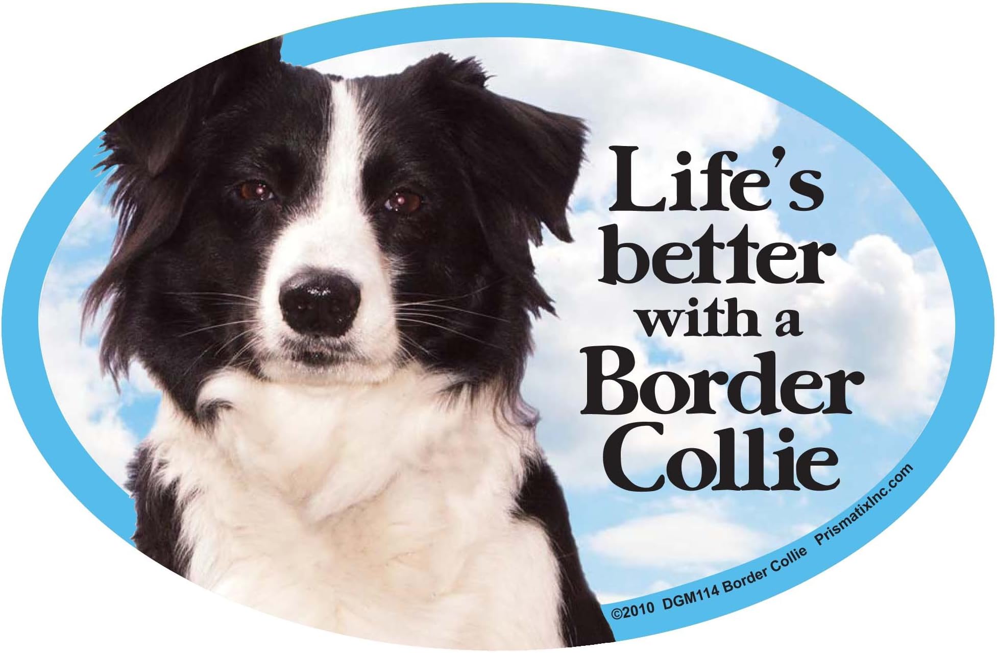 PrismatixDecal Dog Pet Magnets, Border Collie - Life's Better with a Border Collie - Strong Durable Car or Fridge Magnet Decal with Bright Colors, Great Gift for Dog Mom or Dad, 6 x 4 inches