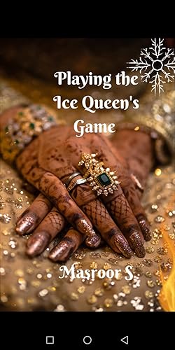 Playing The Ice Queen's Game: A Billionaire Romance (Indian Billionaire Romance)