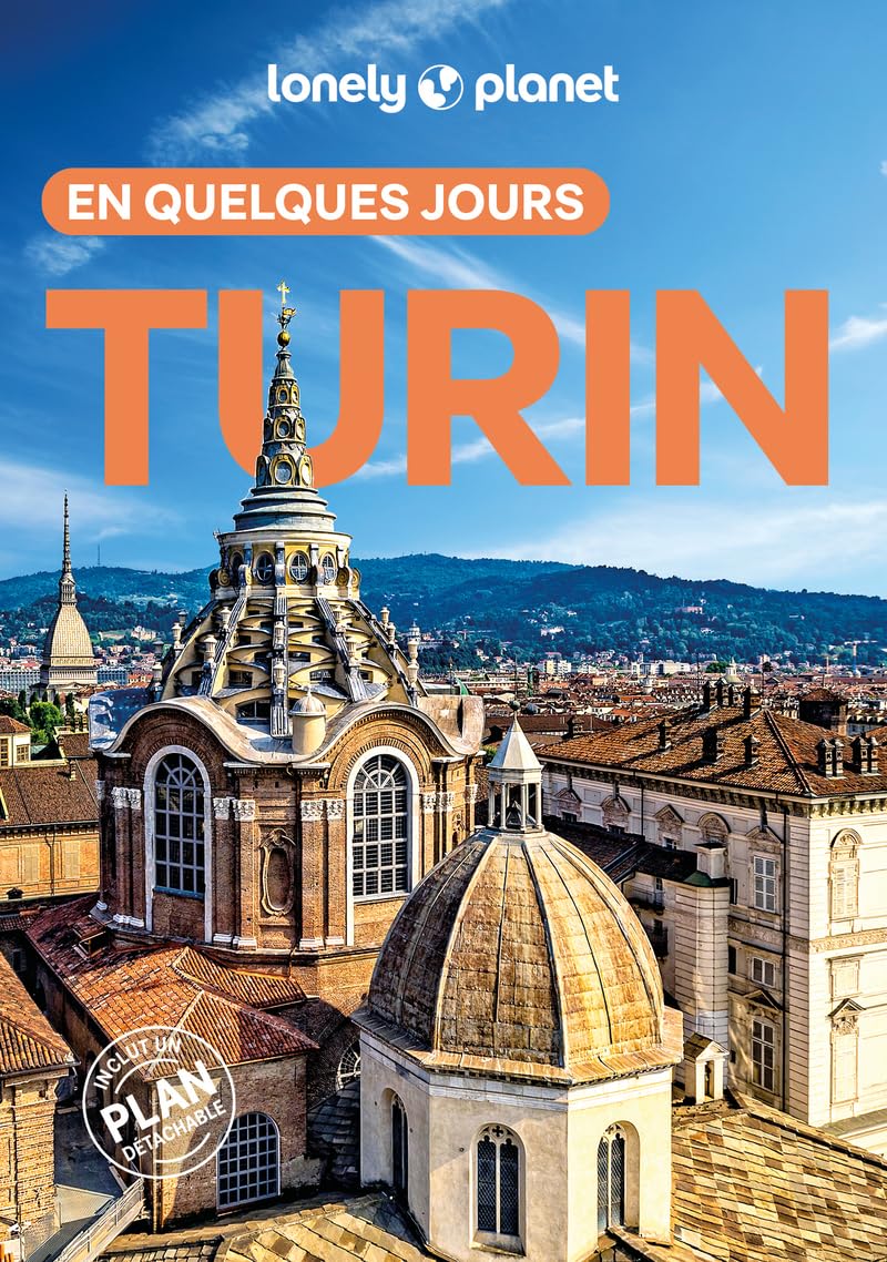 Lonely Planet - Guide Turin En quelques jours 2026-2027: | Courts séjours, adresses tendances, cartes et promenades à pied