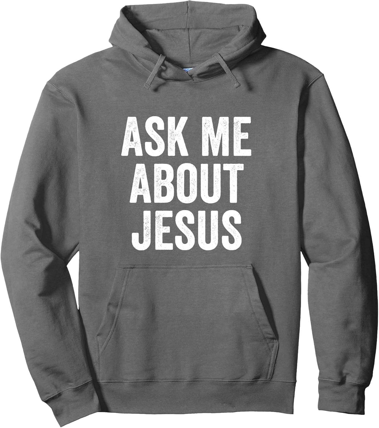 Ask Me About Jesus Religious Evangelism Christian Pullover Hoodie