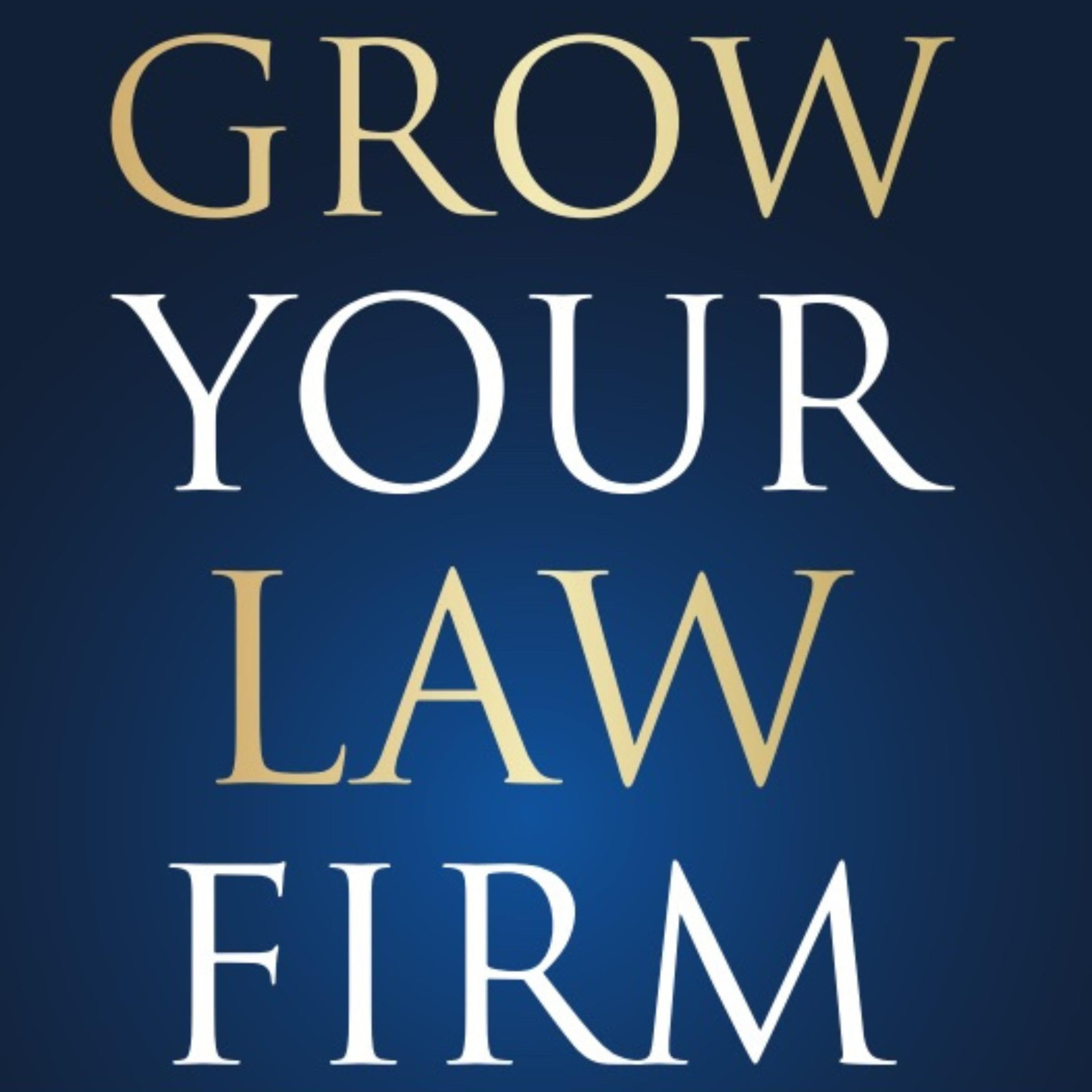 Grow Your Law Firm