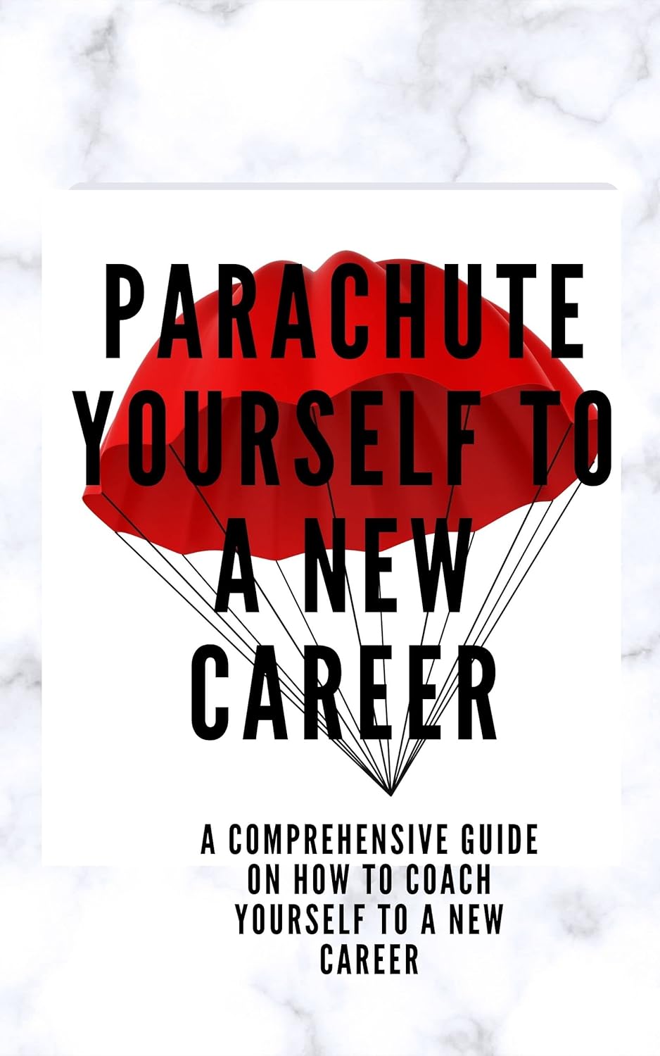 Parachute Yourself to a New Career A Comprehensive Guide