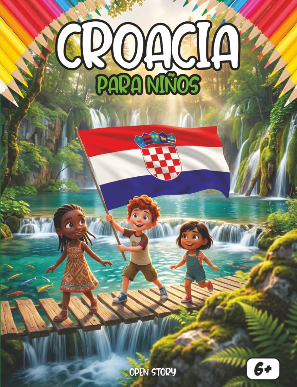 Croacia para niños: Un viaje mágico entre cascadas turquesas, islas de ensueño y fondos marinos coloridos: Un libro cultural y de actividades para ... leyendas del Adriático y festivales de verano