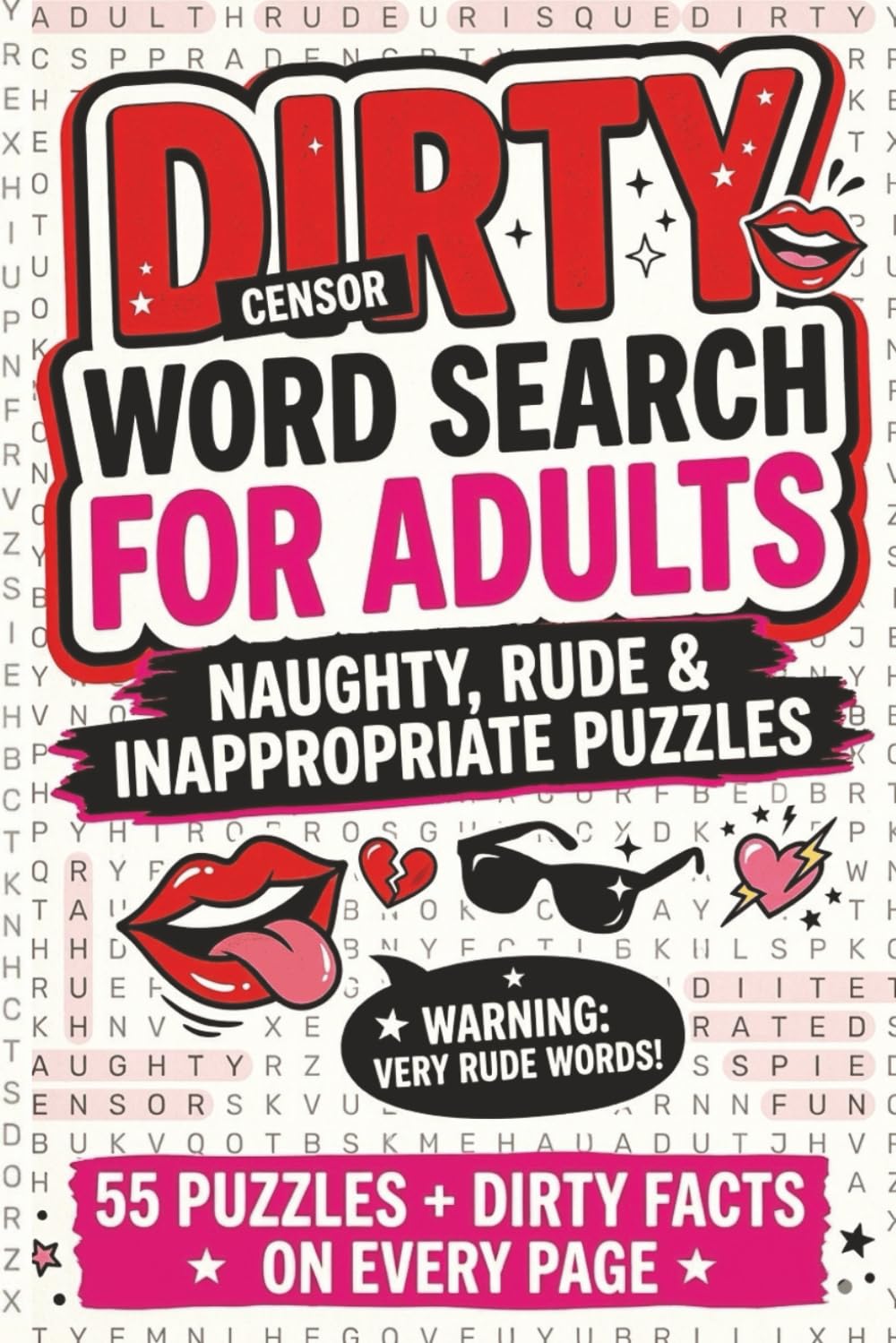 Dirty Word Search Puzzle Book: Dirty Naughty Word Searches for Adults: Word Search with Easy to Read Print | 6x9 inches, 110 pages | 50+ Puzzles – ... & Fun Facts on Human Sexuality & Anatomy