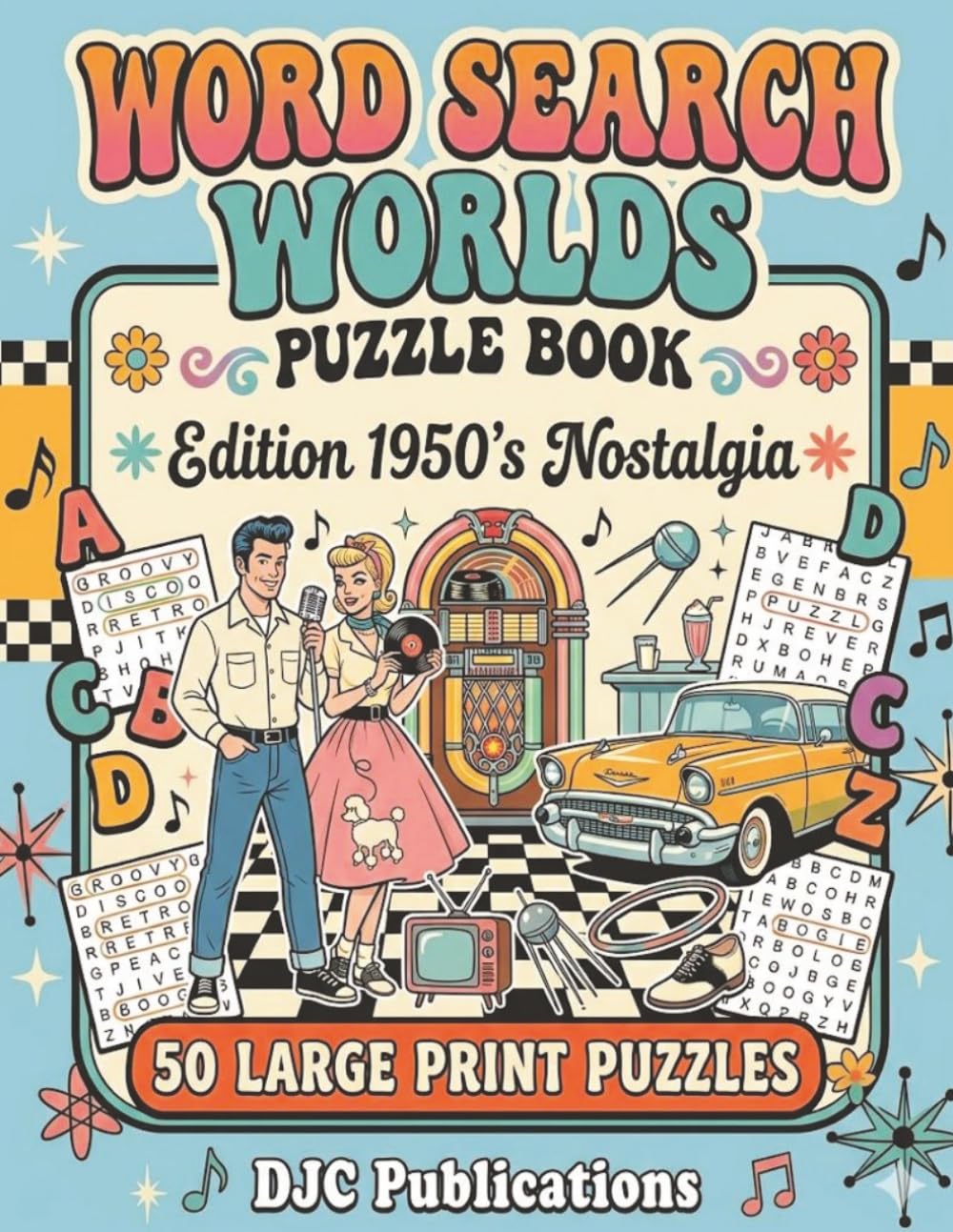 Word Search Worlds: Edition 1950's Nostalgia (Word Search Worlds Edition - Nostalgia)