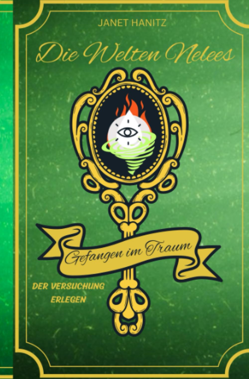 Die Welten Nelees - Gefangen im Traum: Band 2: Der Versuchung erlegen