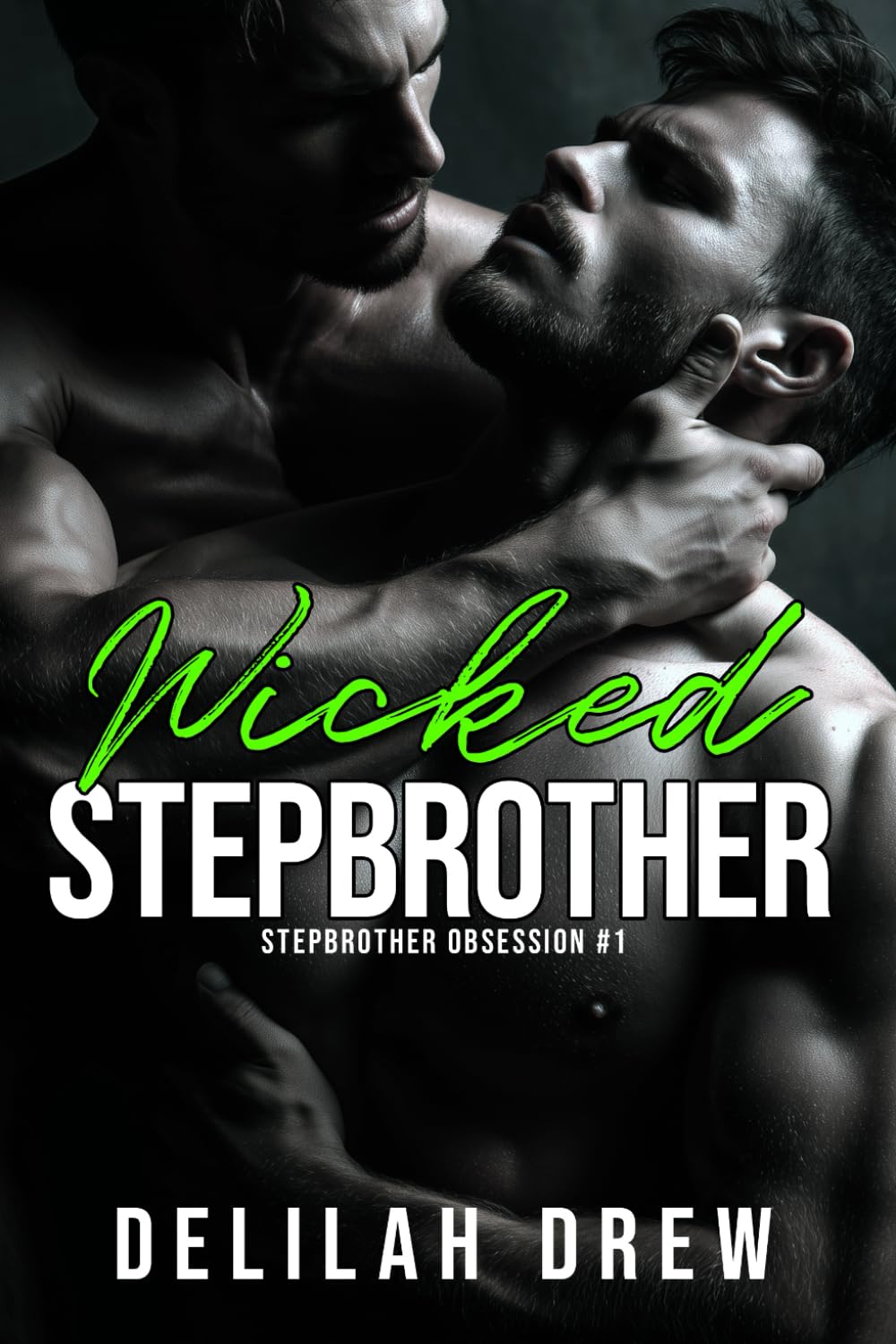Wicked Stepbrother: A MM Enemies to Lovers Stepbrother Romance (Stepbrother Obsession)