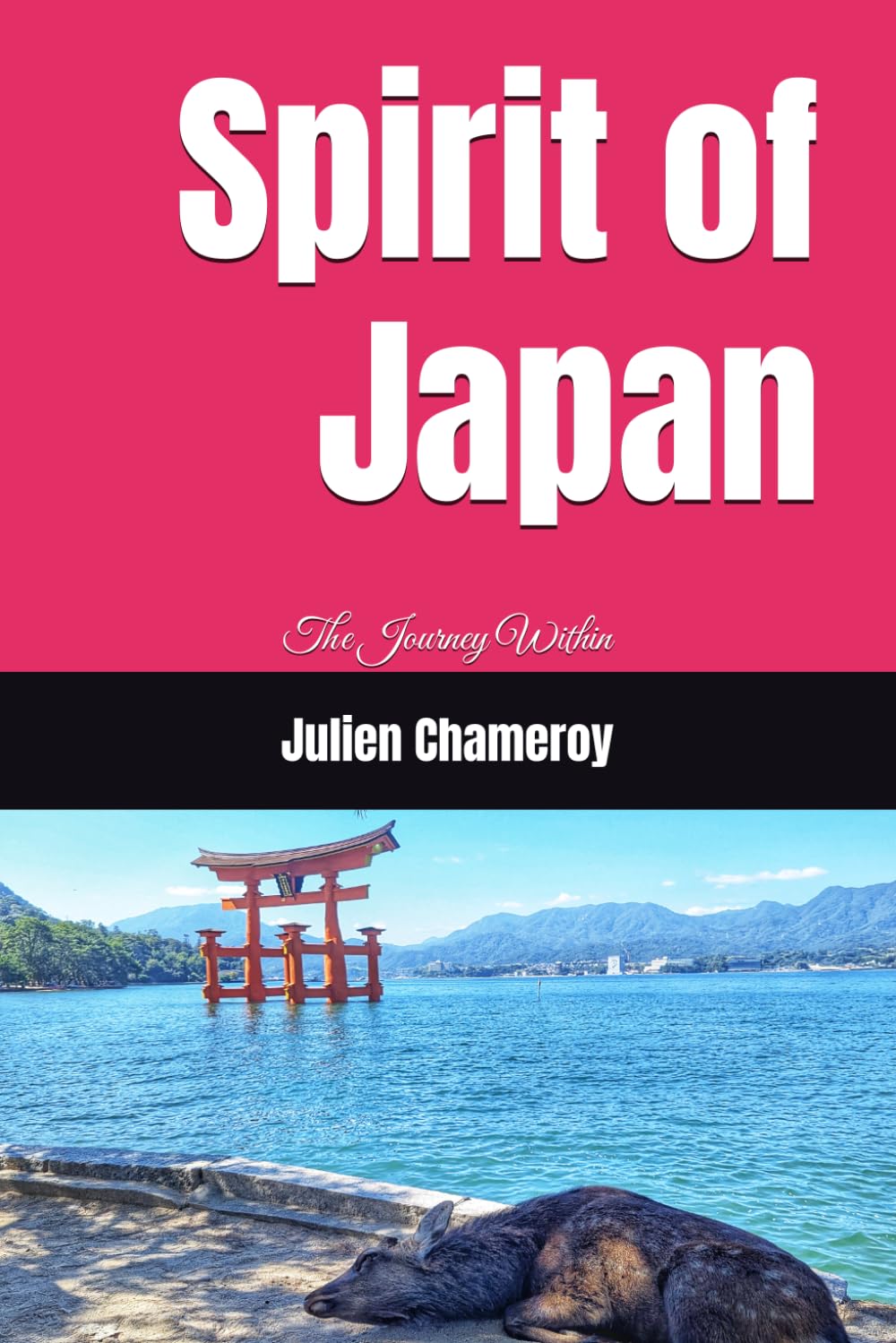 Spirit of Japan: The Journey Within