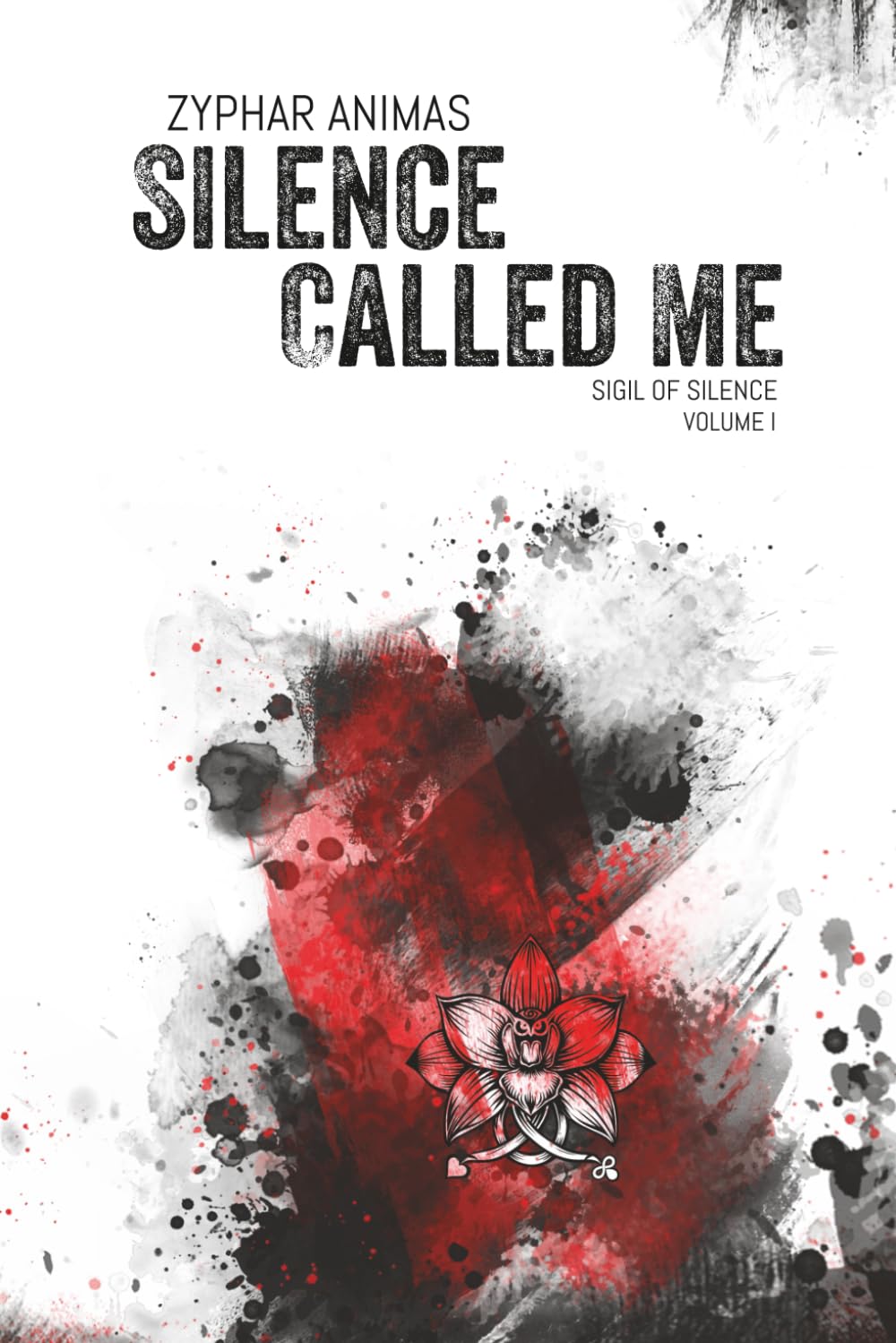 Silence Called Me: 1 (Sigil of Silence)