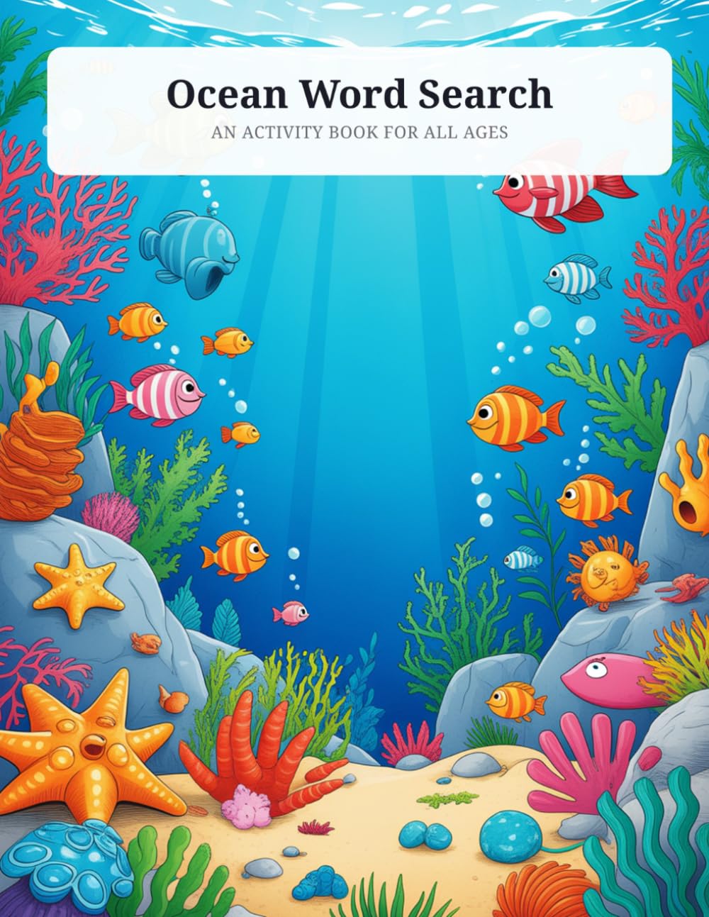 Ocean Word Search: Challenging Puzzles Exploring Marine Life, Ecosystems & Ocean Wonders