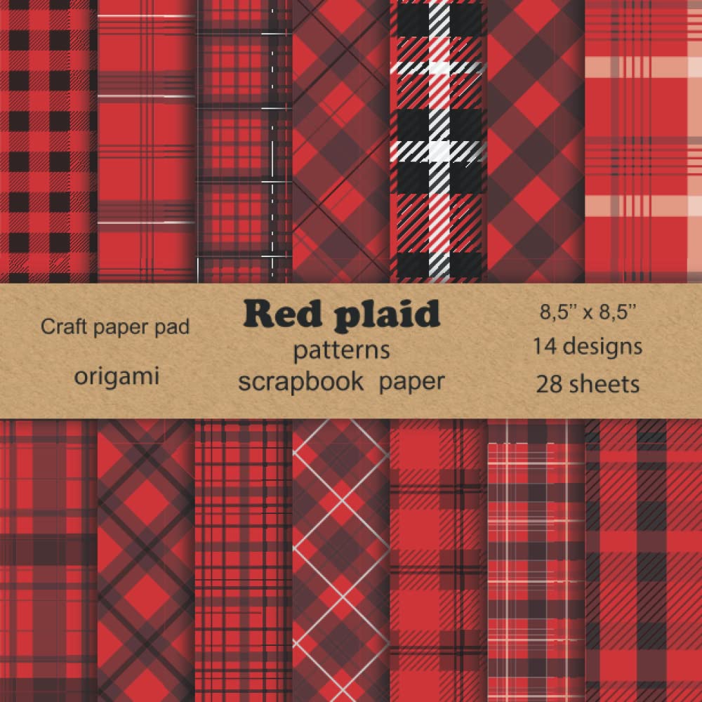 Red Plaid scrapbook paper: Craft Paper Pad | Decorative paper for Paper Arts, Origami, Scrapbooking, Decoupage, DIY Crafts, Stationery Making and much more