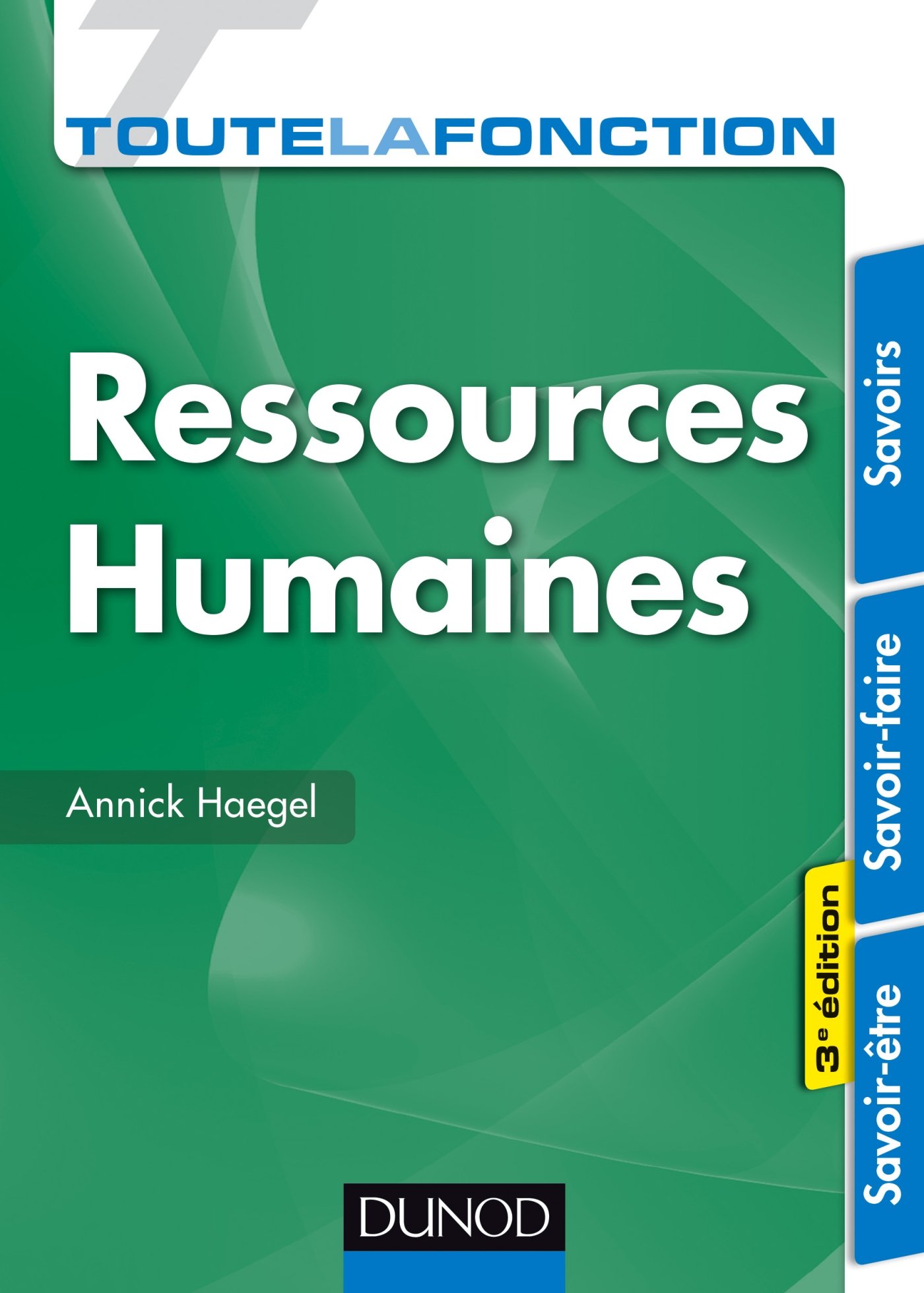 Livre Fonction Ressources Humaines 3e éd : Savoirs et Savoir-faire RH