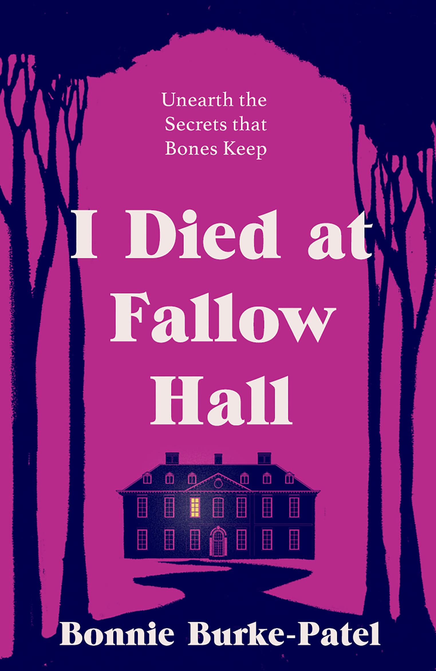 I Died at Fallow Hall: A highly acclaimed, haunting literary crime novel about buried secrets, identity, and the cost of starting over