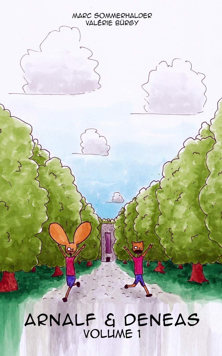 Arnalf and Deneas: Volume 1