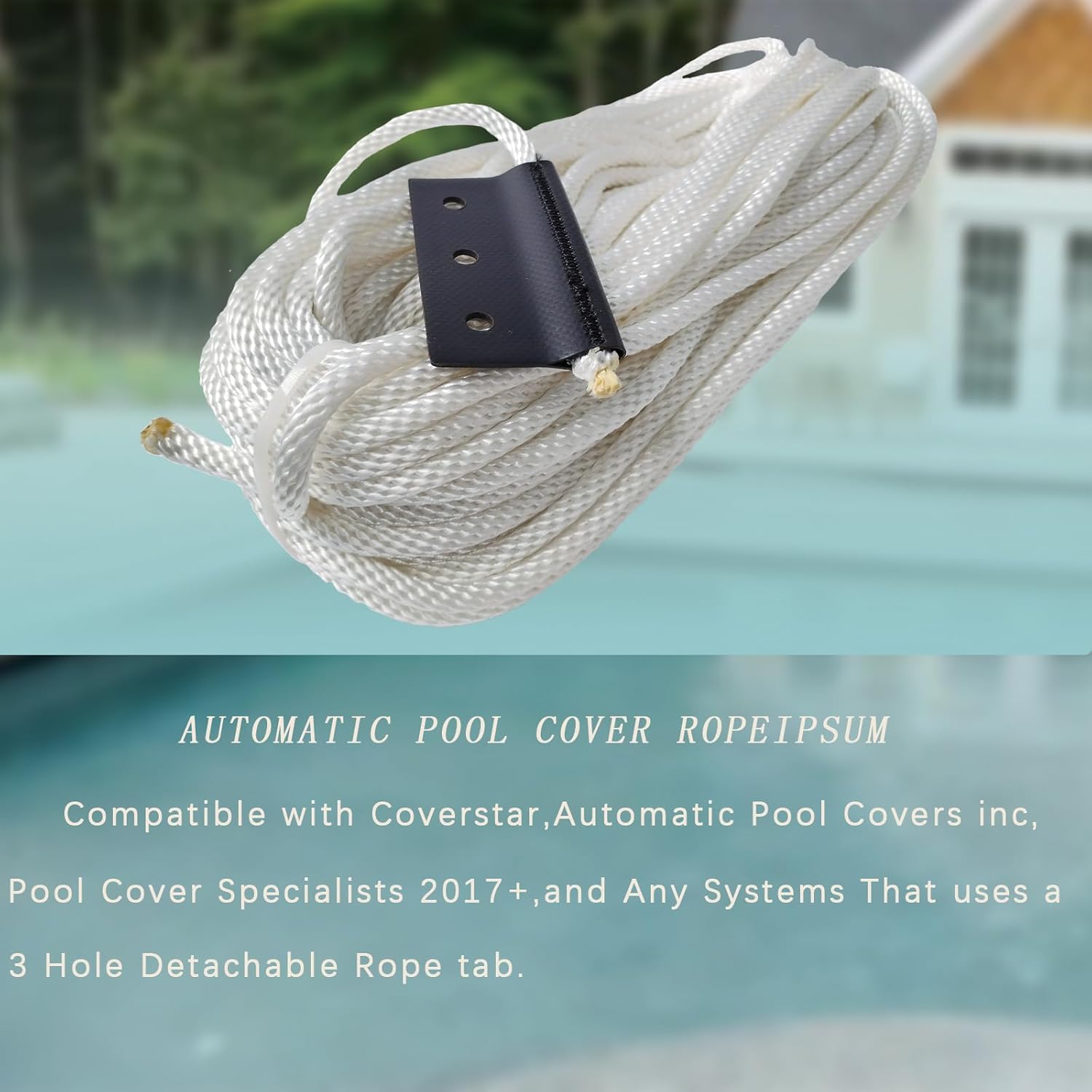 115 ft Automatic Pool Cover Rope for Most Coverstar Automatic Pool Covers inc and Pool Covering Systems,and Compatible with of Pool Cover Specialists Since 2017 that Use 3-Hole Rope Tabs