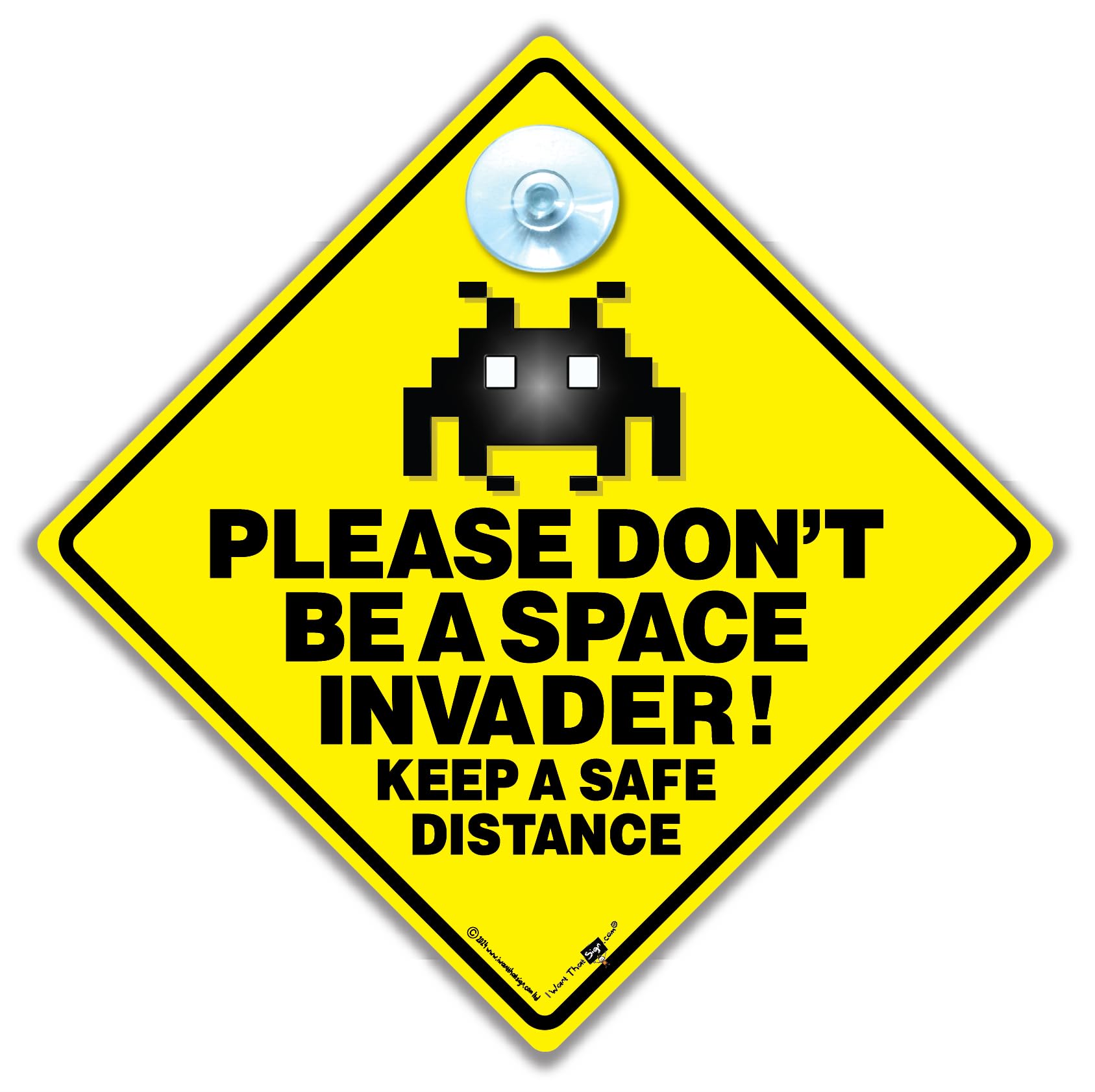 Please Don't Be A Space Invader! Keep A Safe Distance Car Sign, Anti Tailgater Car Sign, Yellow, 14cm x 14cm