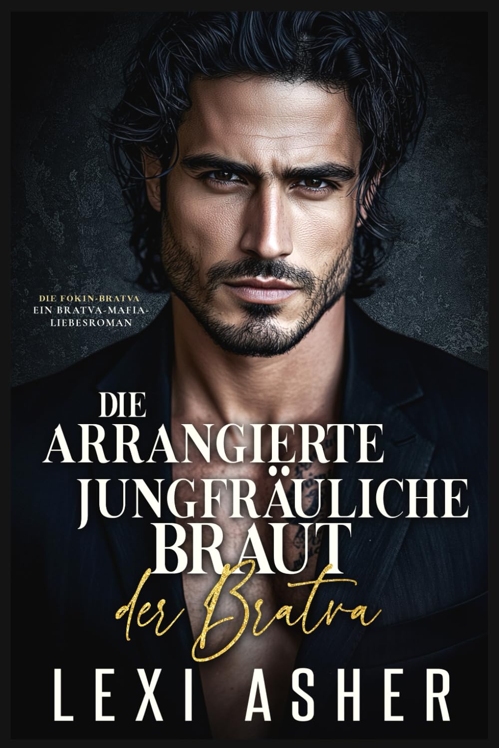Die arrangierte jungfräuliche Braut der Bratva: Ein Bratva-Mafia-Liebesroman (Die Fokin-Bratva)