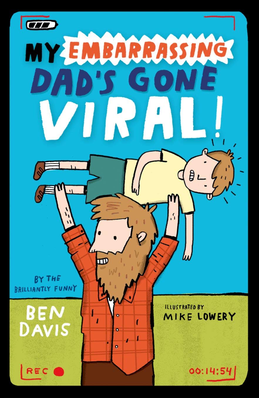 My Embarrassing Dad's Gone Viral!: Davis, Ben: 9780192745842: Amazon ...