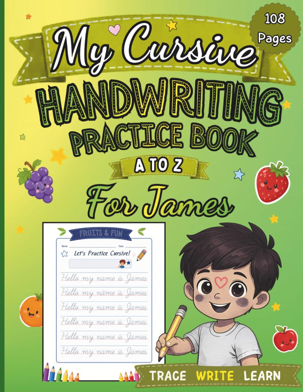 My Cursive Handwriting Practice Book Preschool: Cursive Handwriting Practice Book for Kids: Trace Letters A-Z with Fruits & Vegetables (letter tracing workbook for kids)