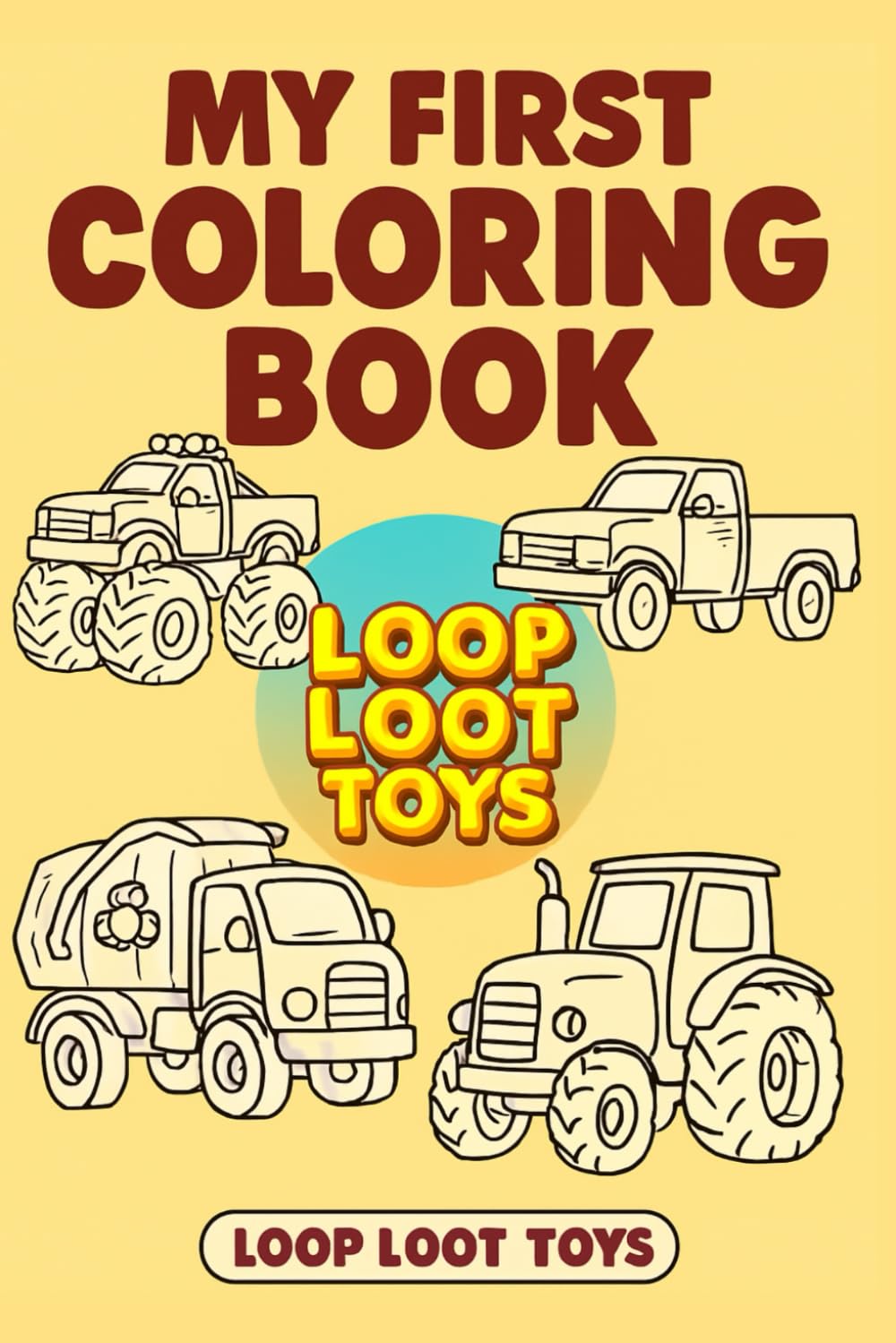 My First Coloring Book: Fun Vehicles