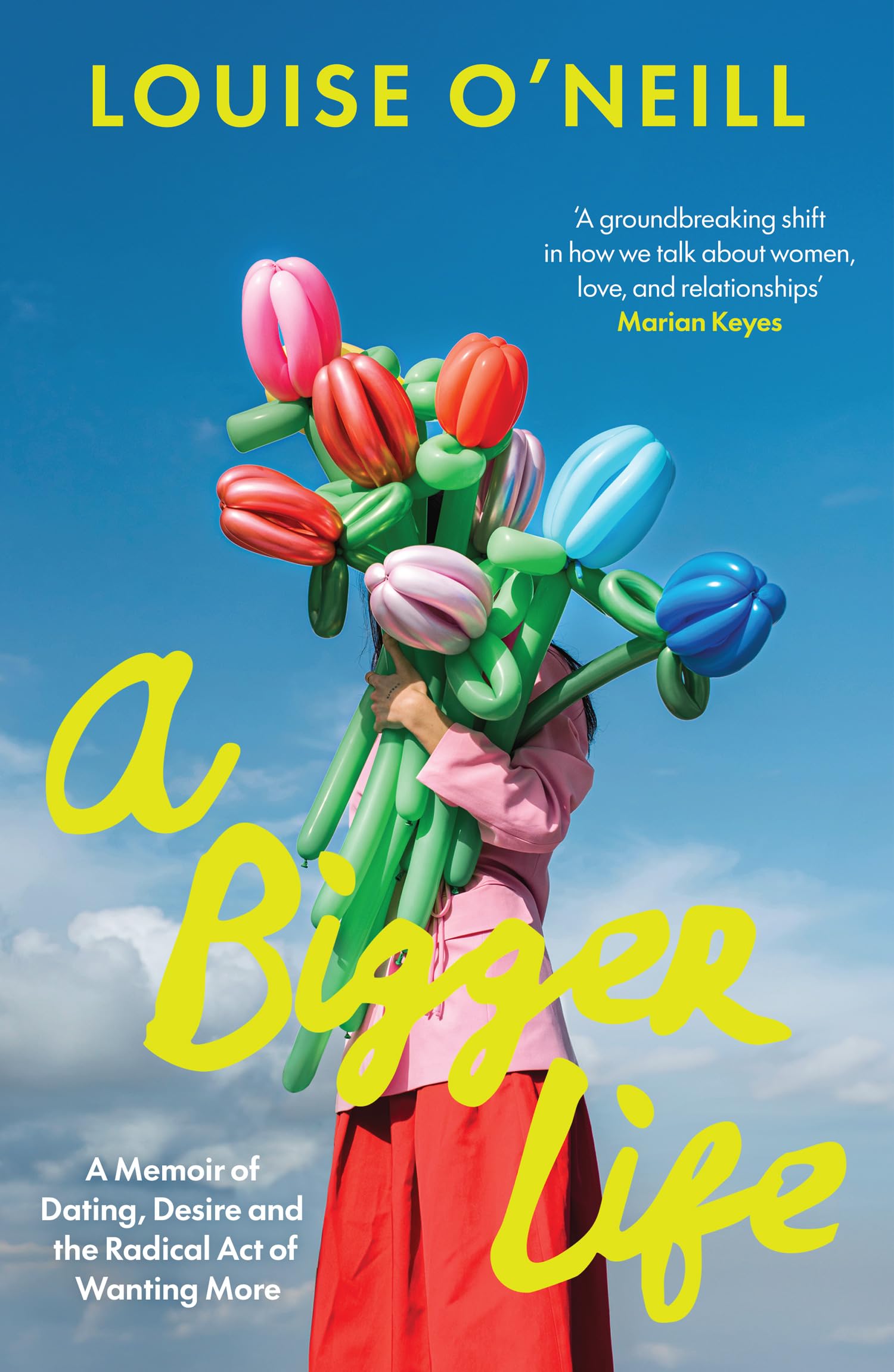 A Bigger Life: A deliciously honest memoir about dating, desire and the radical act of wanting more: new for 2026!