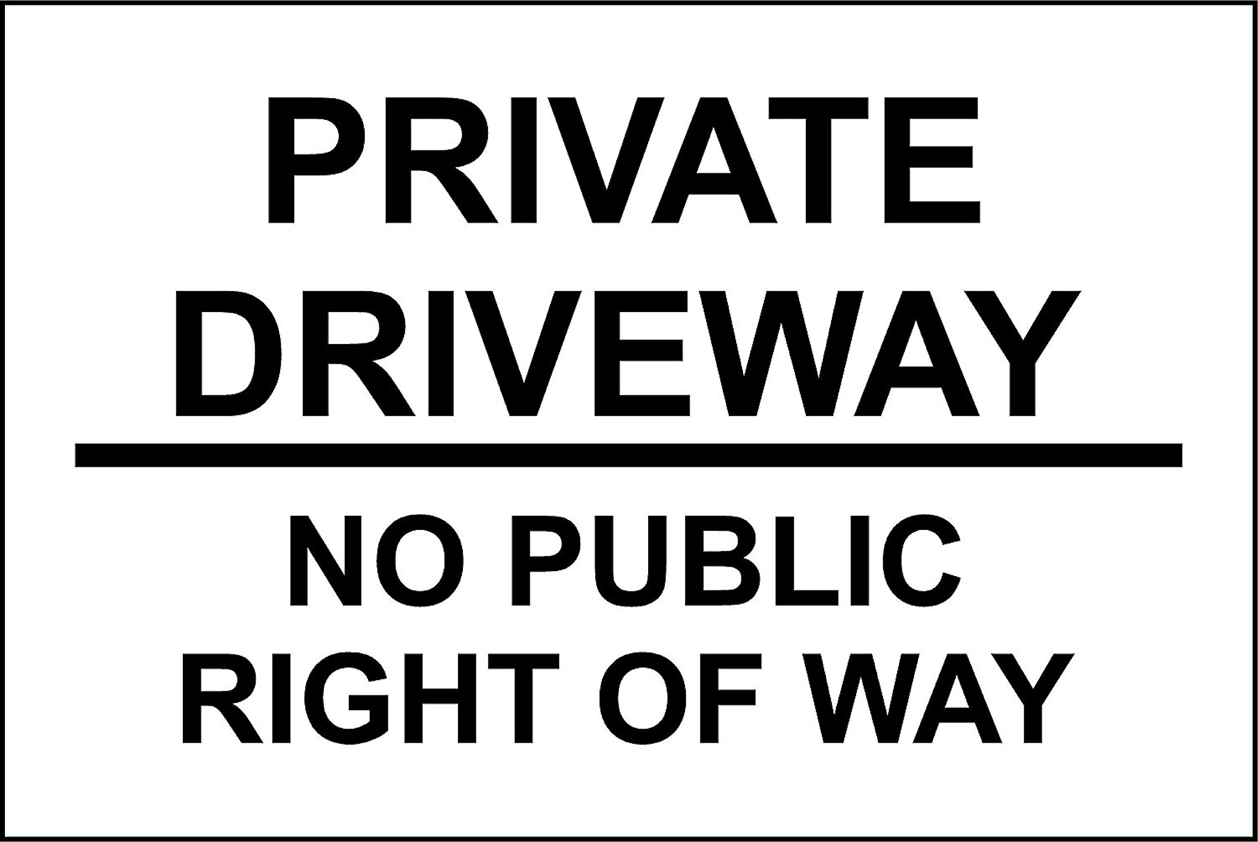 Kpcm Display Ltd Private Driveway No Public Right Of Way 1.2Mm Rigid Sign