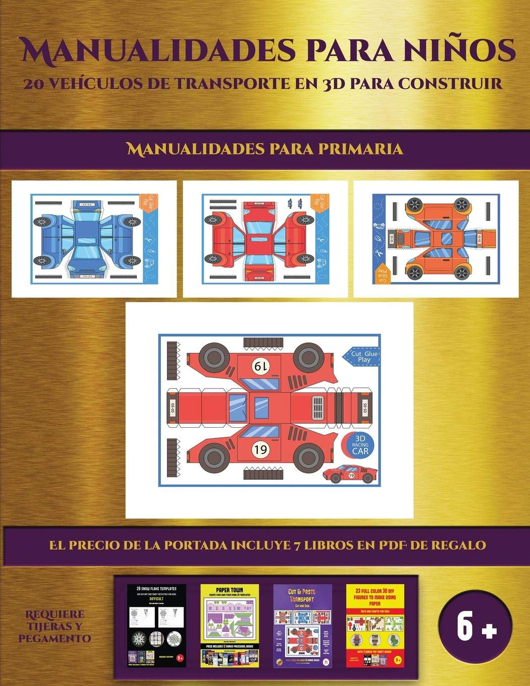 Manualidades para primaria (19 vehiculos de transporte en 3D para construir): Un regalo genial para que los ninos pasen horas de diversion haciendo manualidades con papel.